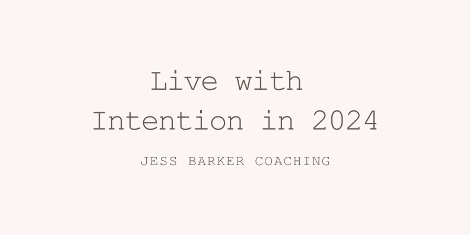 Live with Intention in 2024 Humanitix