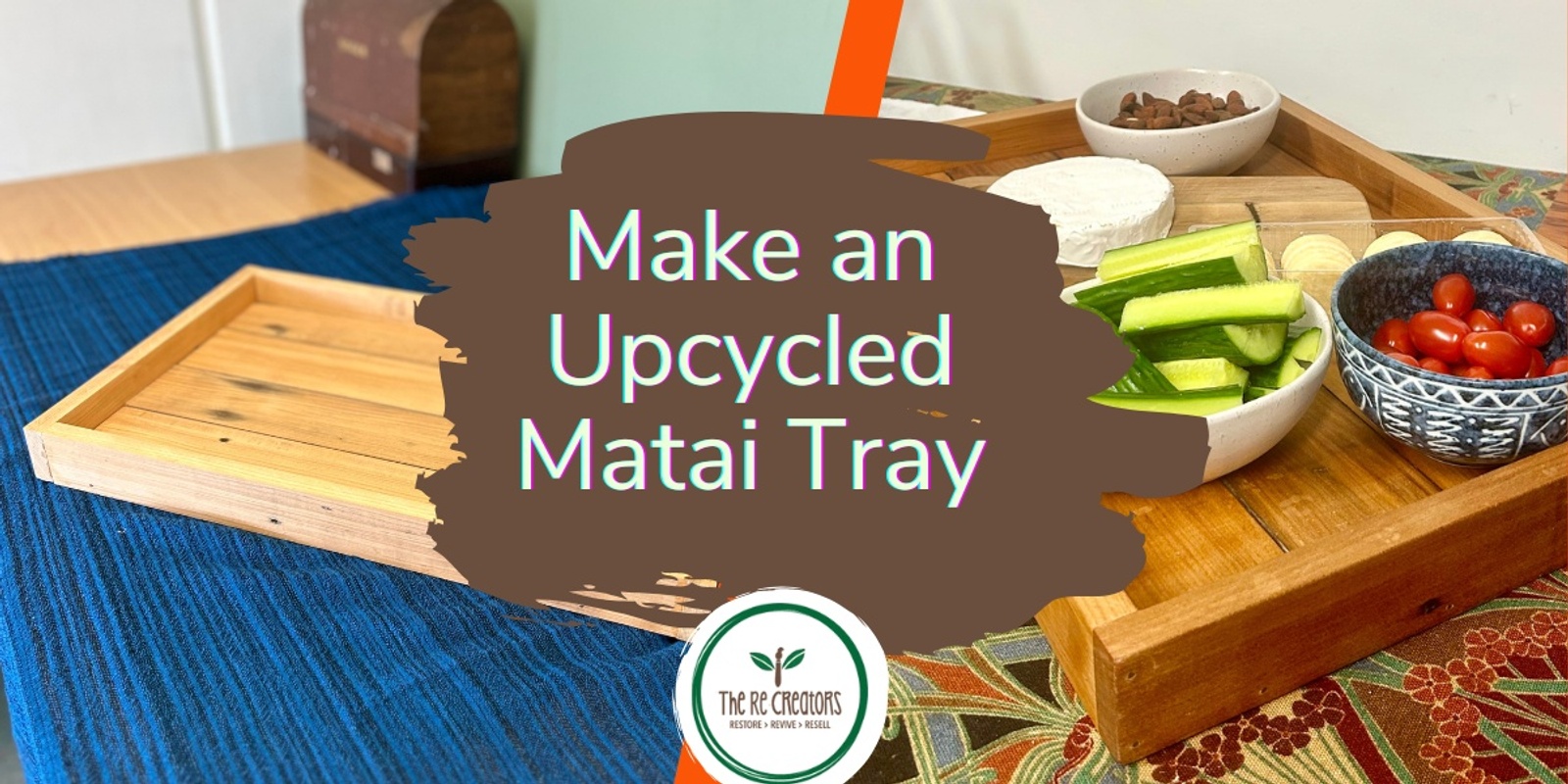 Banner image for Social Evening, Make a Wooden Tray, West Auckland's RE: MAKER SPACE Friday 29 November 6-9pm