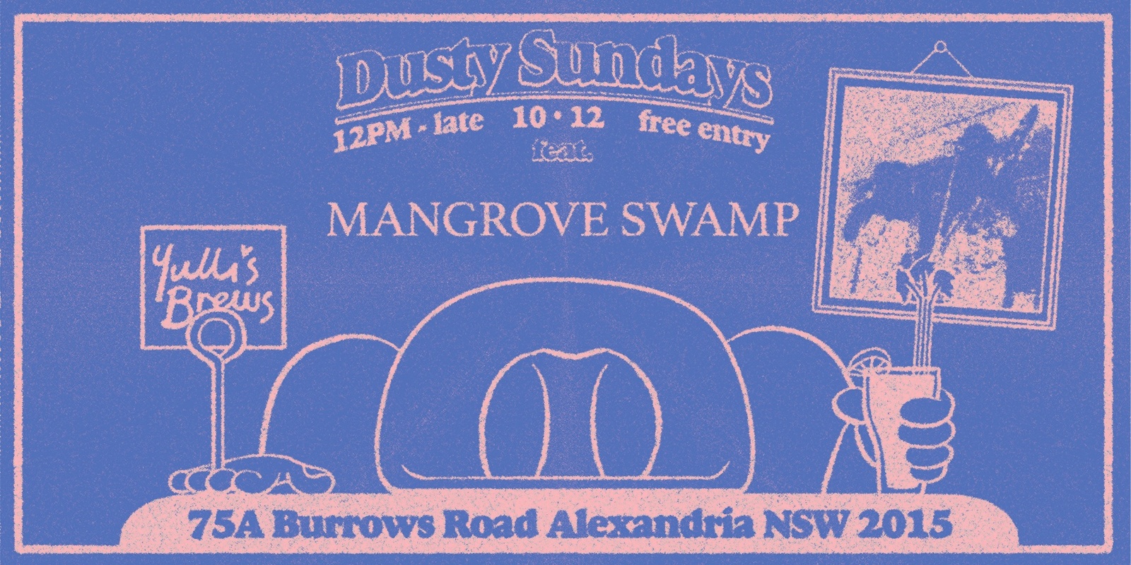 Banner image for DUSTY SUNDAYS - Mangrove Swamp 