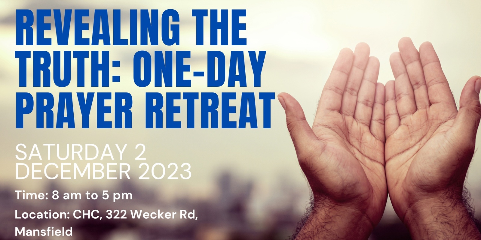Banner image for Revealing the Truth: One-Day Prayer Retreat