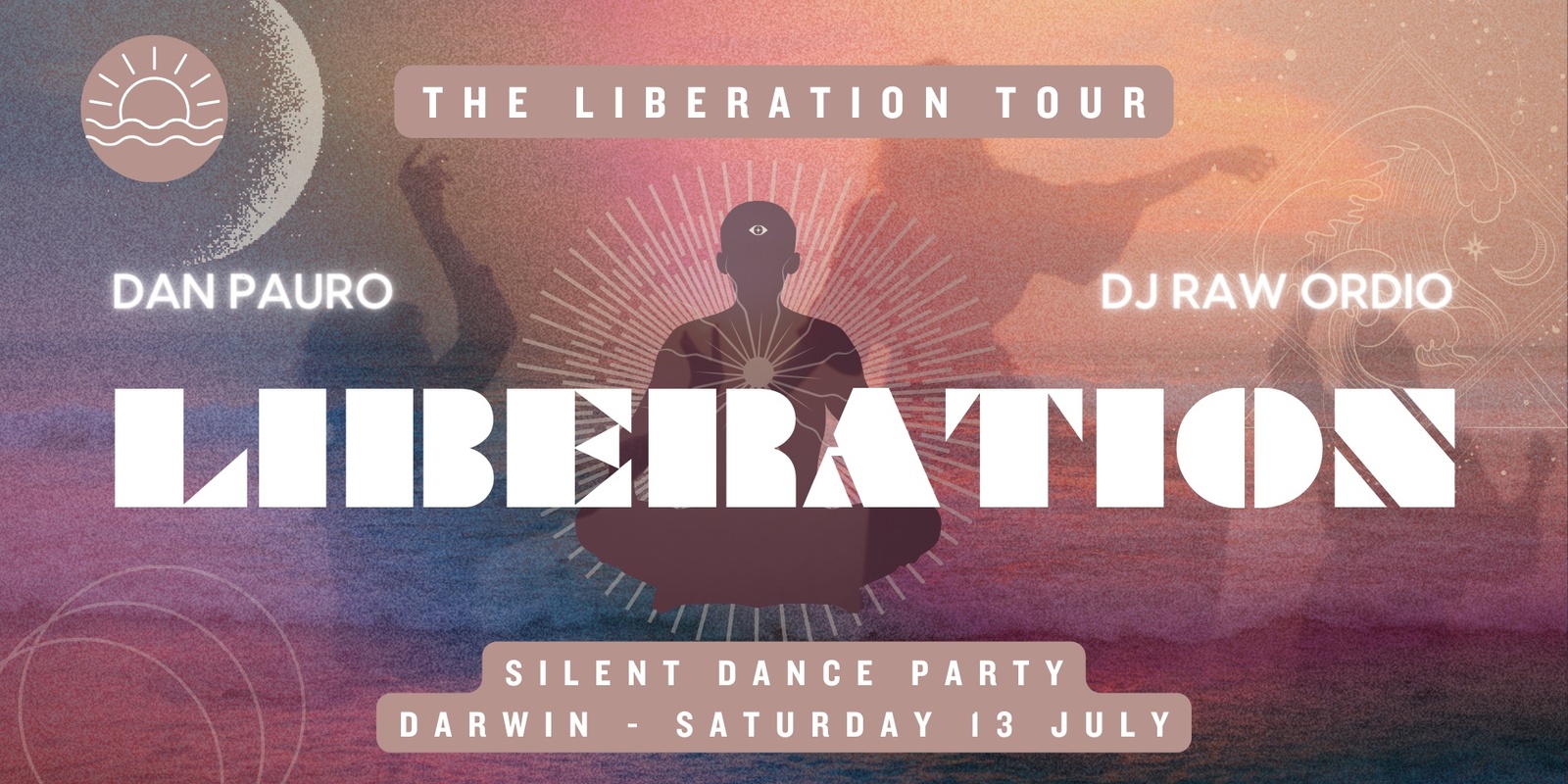 Banner image for Darwin | Sunset Liberation | Dan Pauro & DJ Raw Ordio | Saturday 13 July