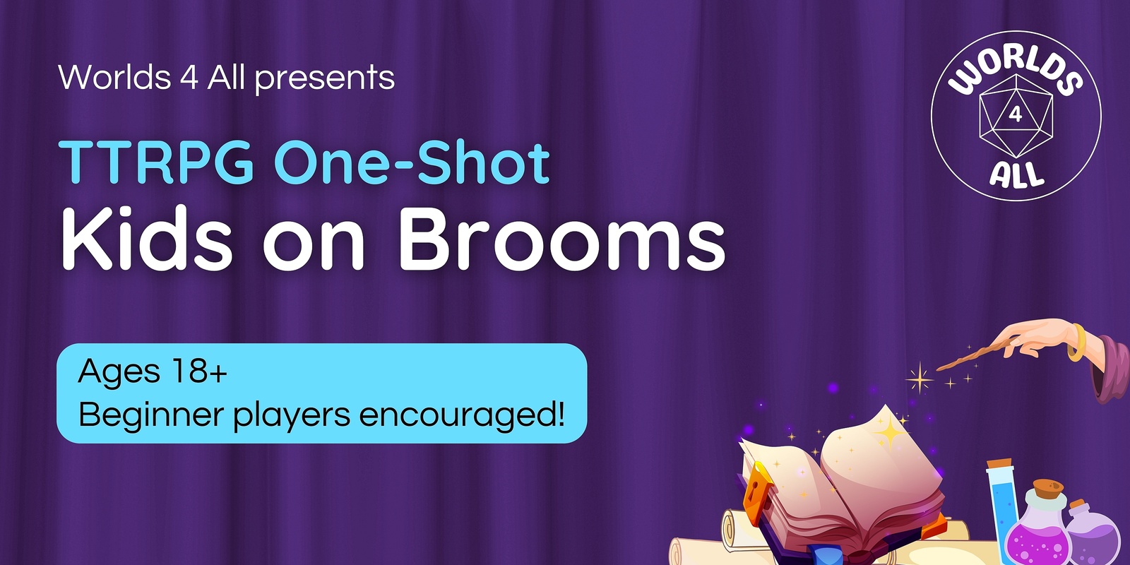 Banner image for TTRPG One-Shot: Kids on Brooms (18+)