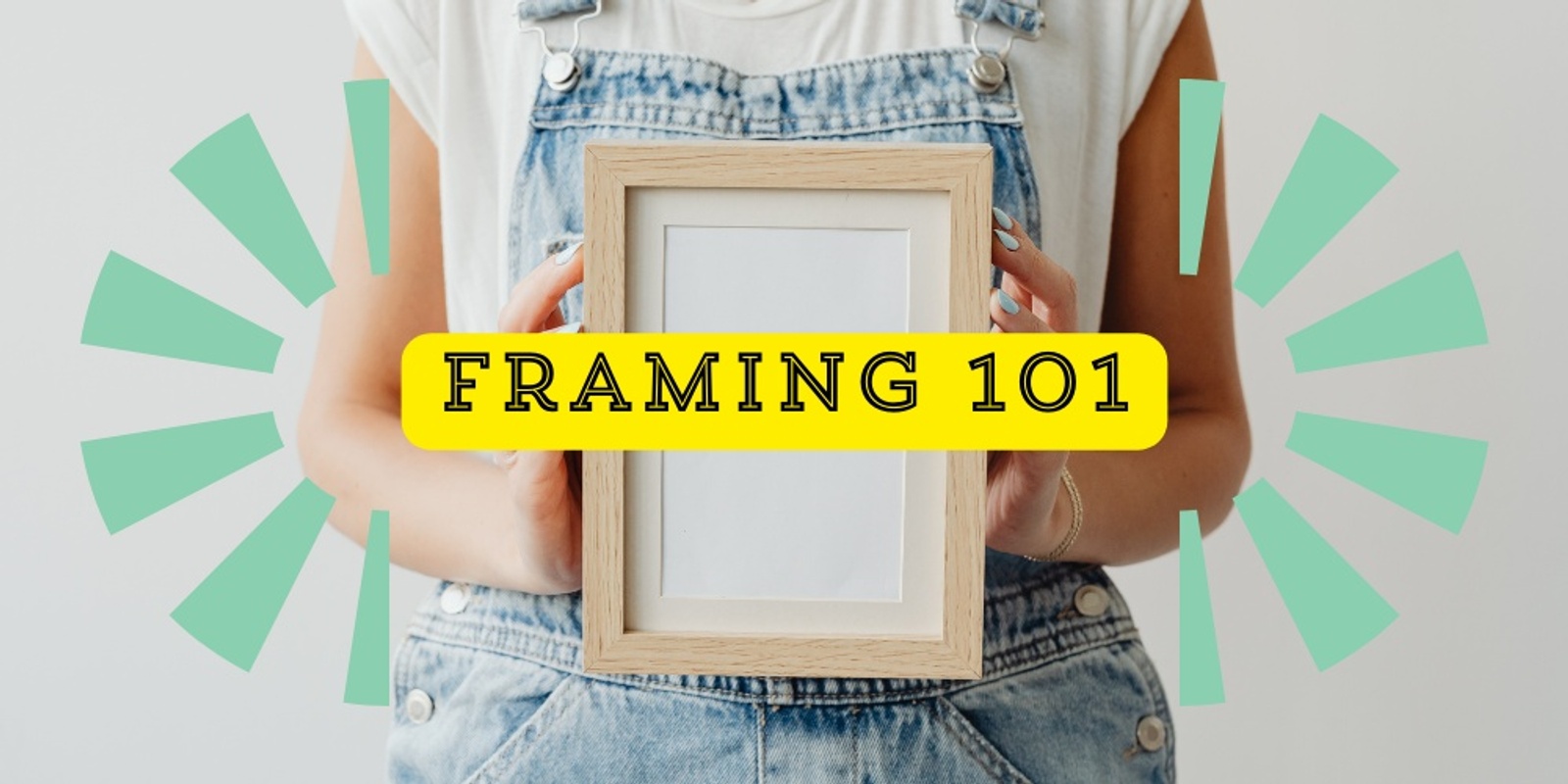 Banner image for Framing 101 with Ryann Carey