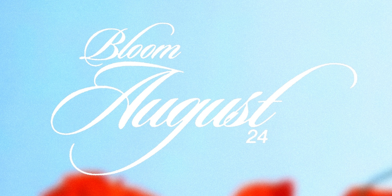 Banner image for Bloom ▬ WAXX OFF