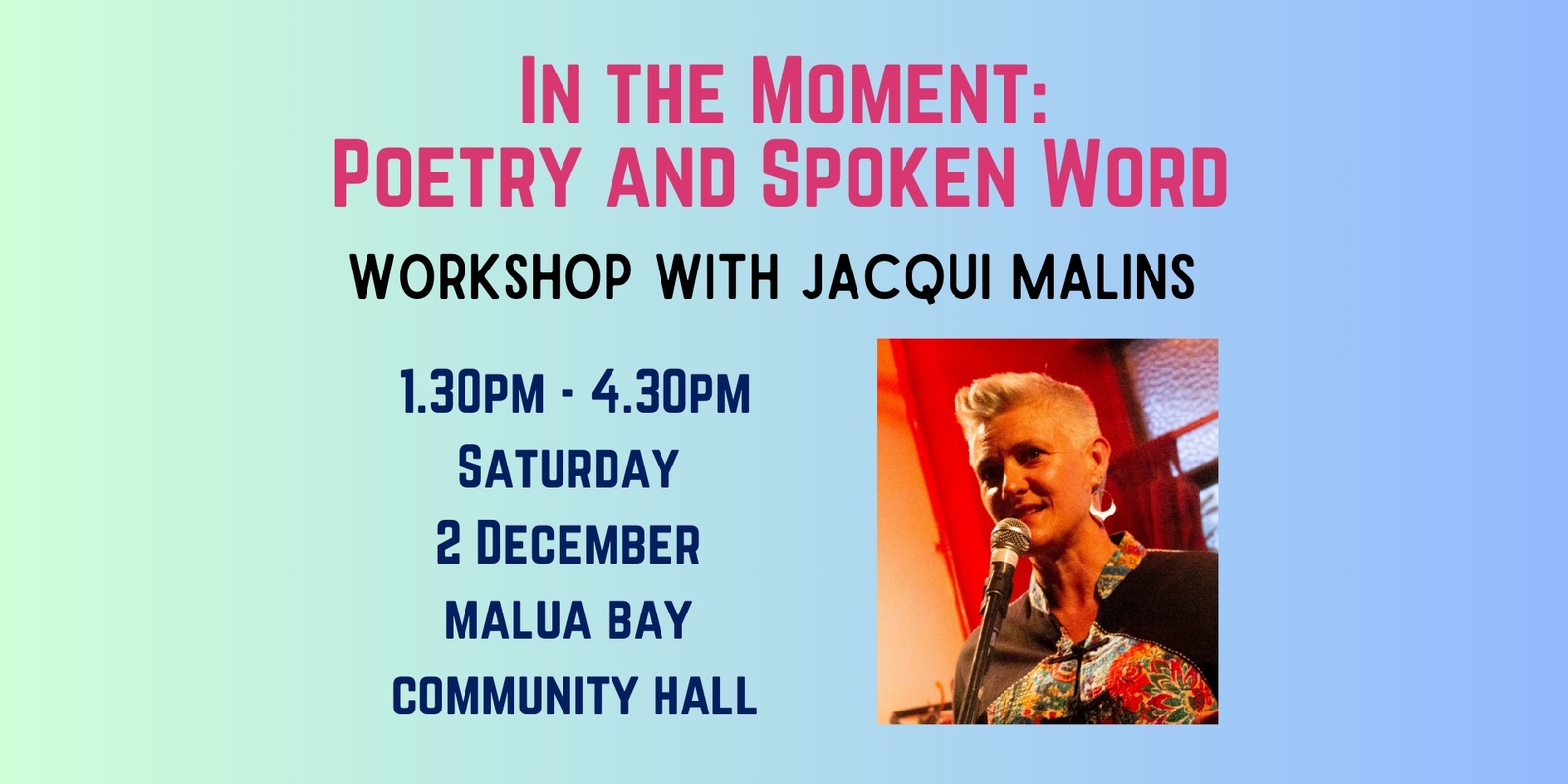 Banner image for In the Moment: Poetry and Spoken Word Workshop with Jacqui Malins