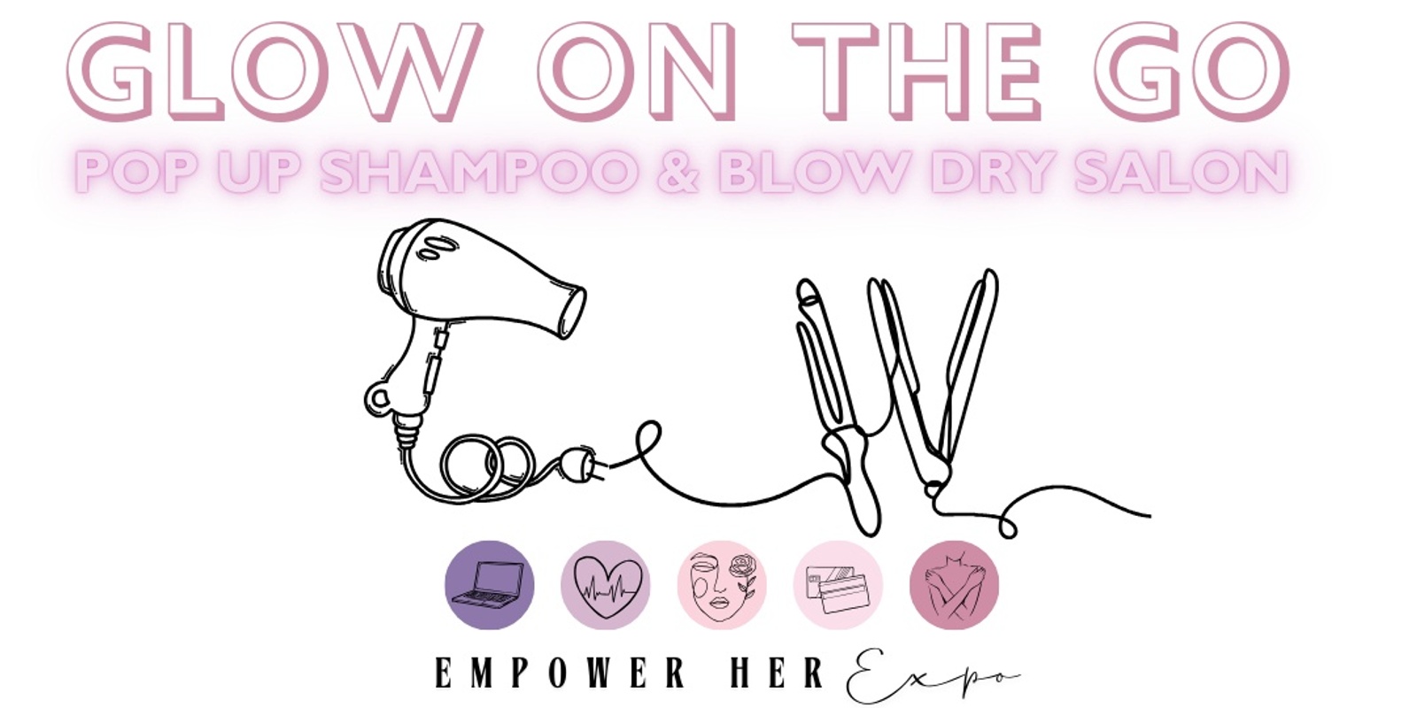 Banner image for Glow and Go Pop Up Salon 