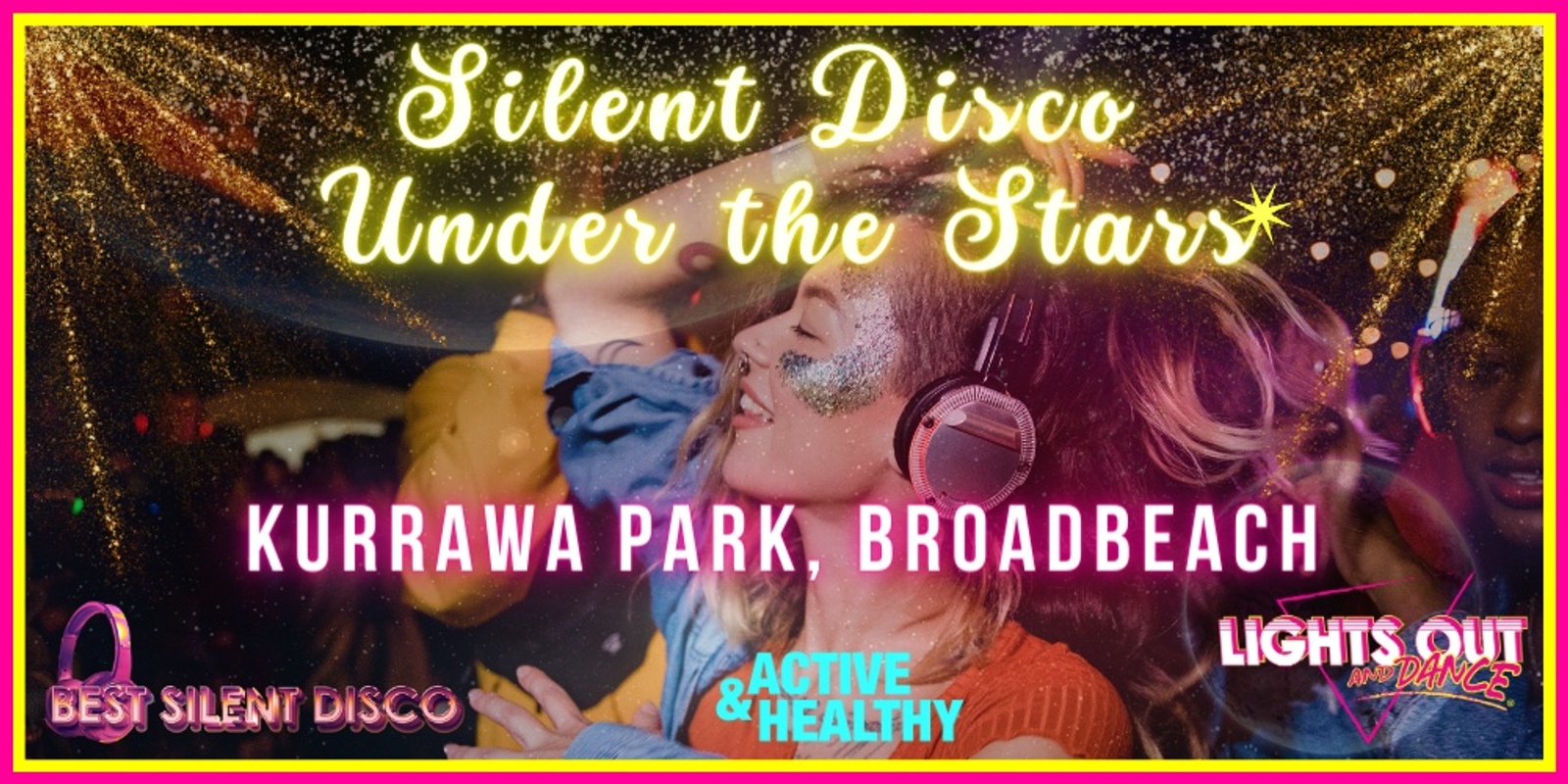 Banner image for Silent Disco Under the Stars - Broadbeach