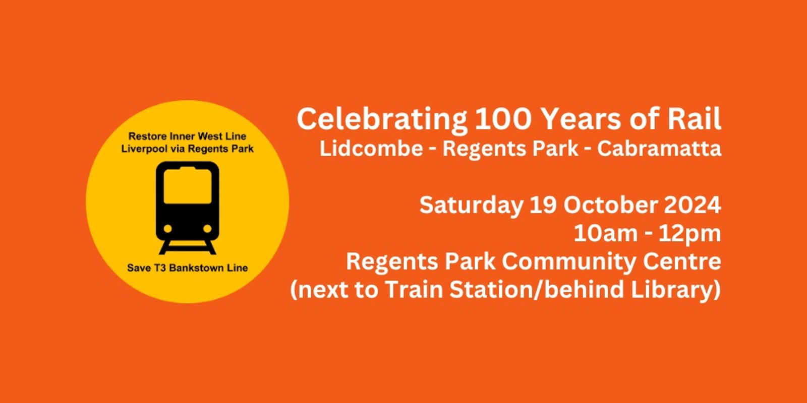 Banner image for Restore Inner West Line: Centenary of Lidcombe to Cabramatta Railway