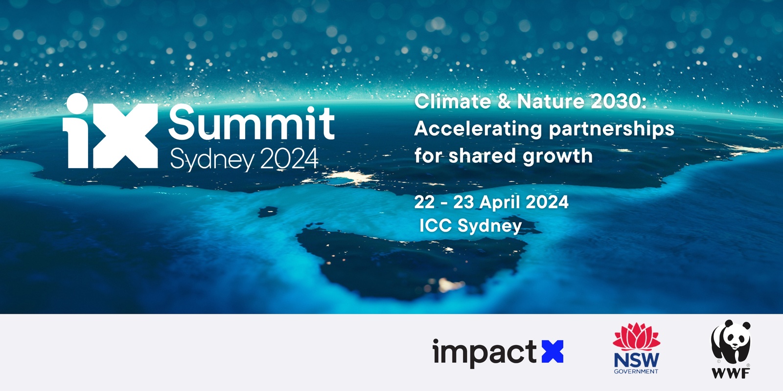 Banner image for iX Summit Sydney 2024 - Climate & Nature 2030: Accelerating Partnerships for Shared Growth 