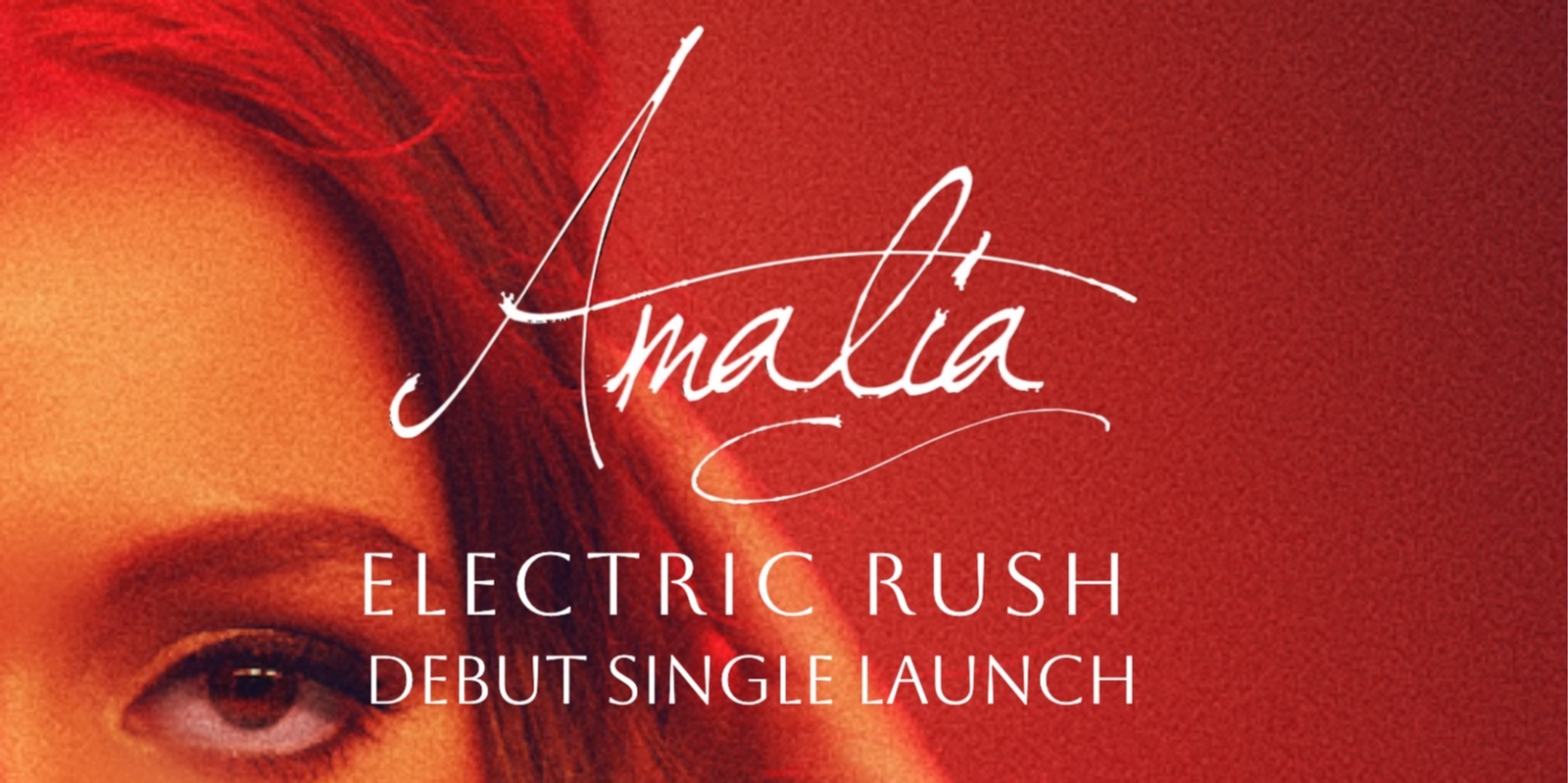 Banner image for Amalia - Electric Rush (Single Launch)
