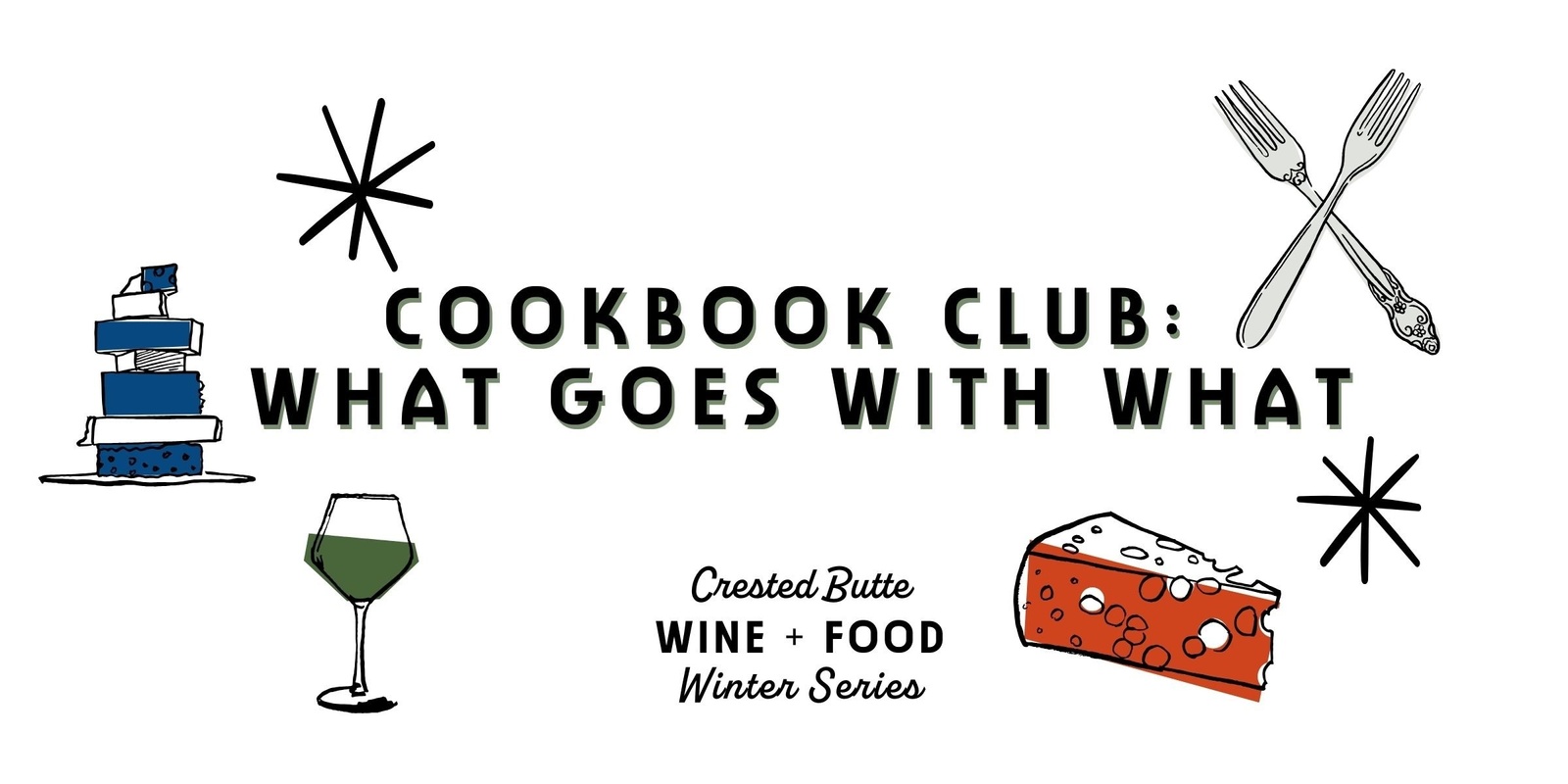 Banner image for Cookbook Club: What Goes With What