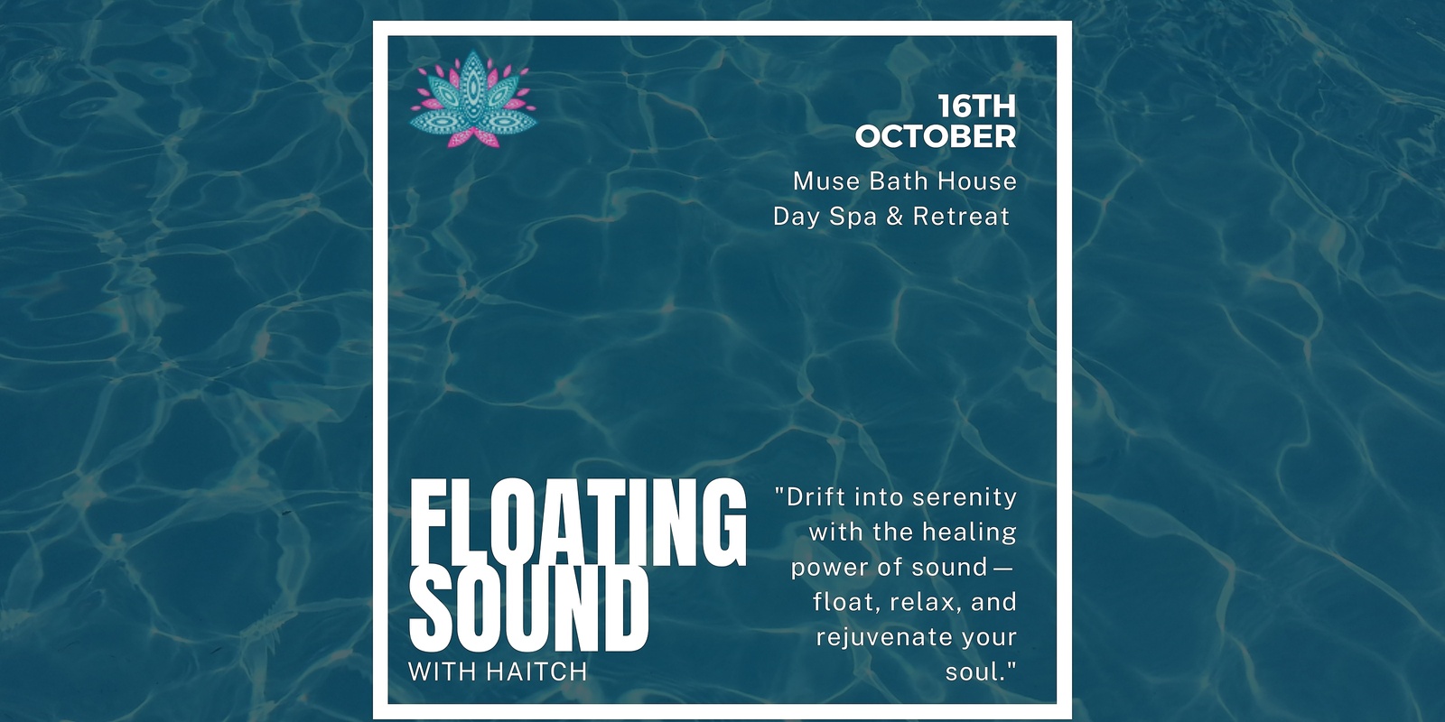 Banner image for Floating Sound Healing @ Muse Bath House 