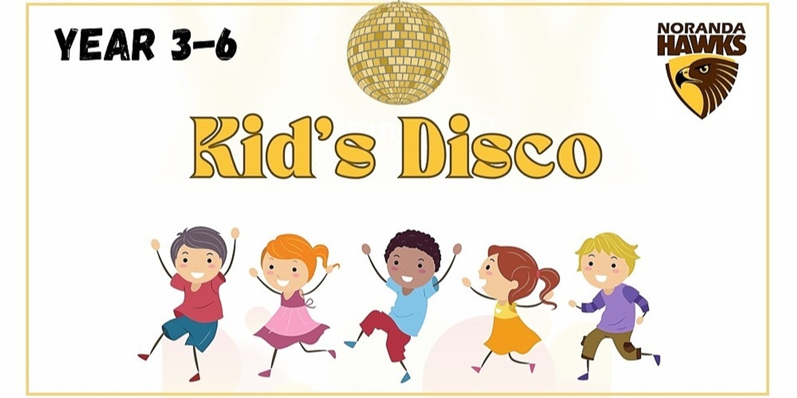 Banner image for Noranda Disco - Year 3-6 SESSION 2