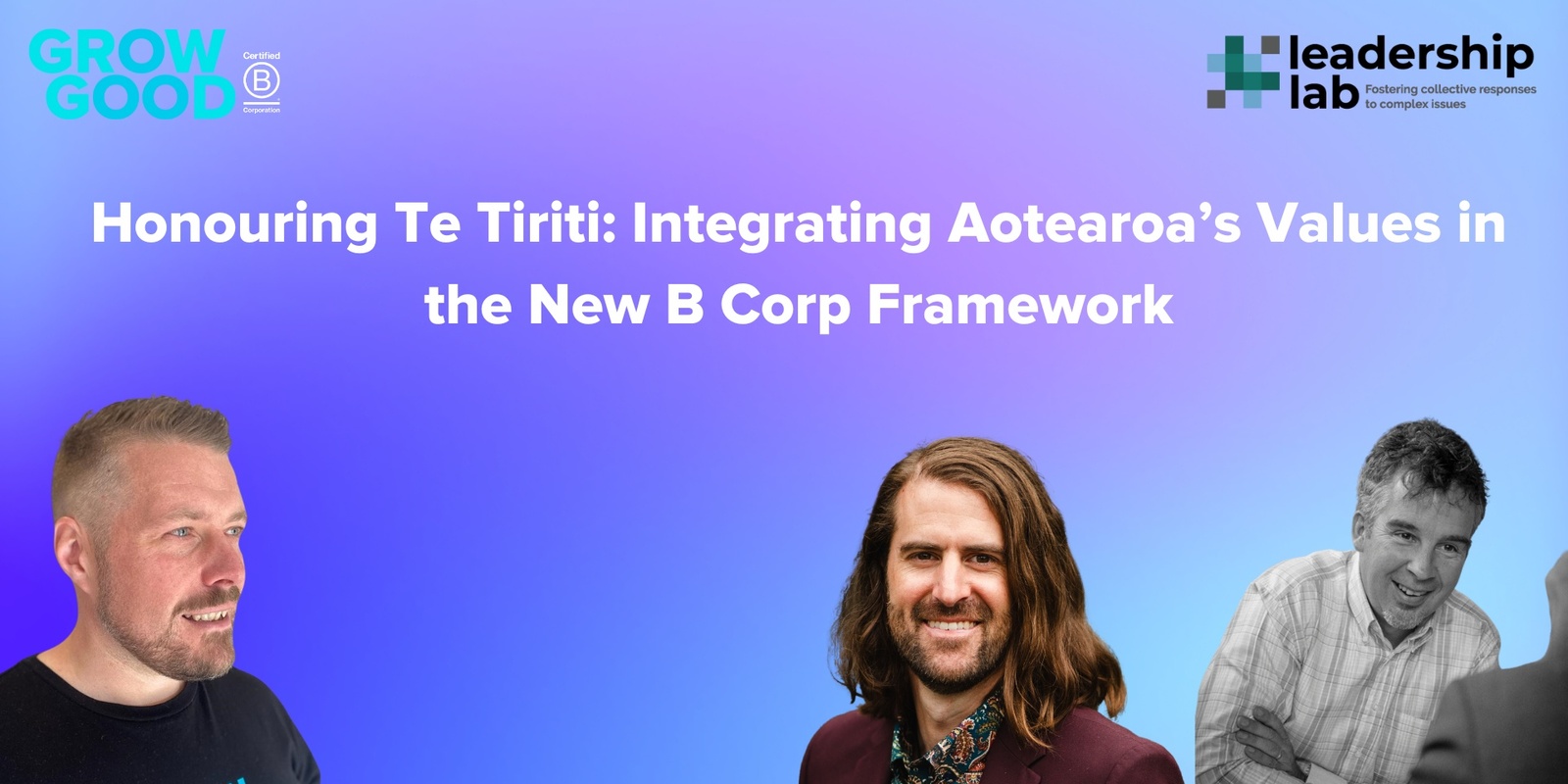 Banner image for Honouring Te Tiriti: Integrating Aotearoa’s Values in the New B Corp Framework