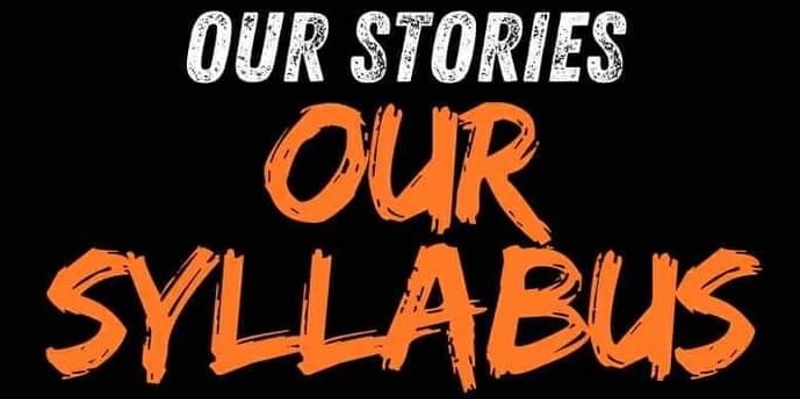 Banner image for Our Stories, Our Syllabus