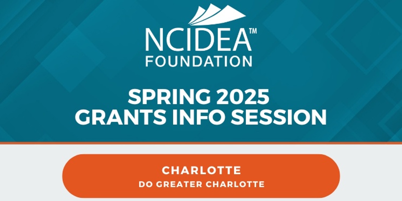 Banner image for NC IDEA Spring 2025 Grant Info Session