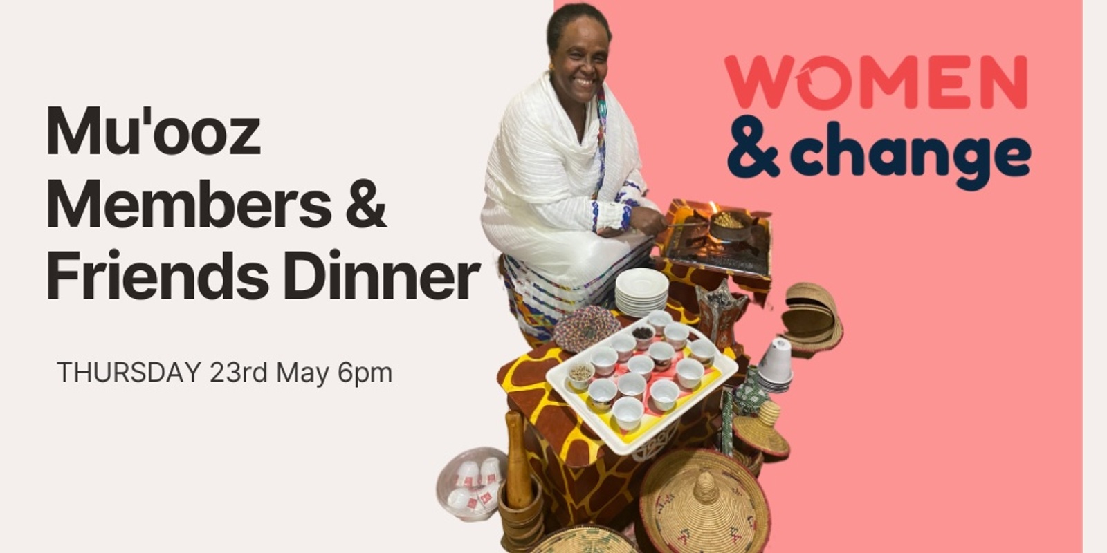 Banner image for Women & Change Members & Friends Dinner - Mu'ooz