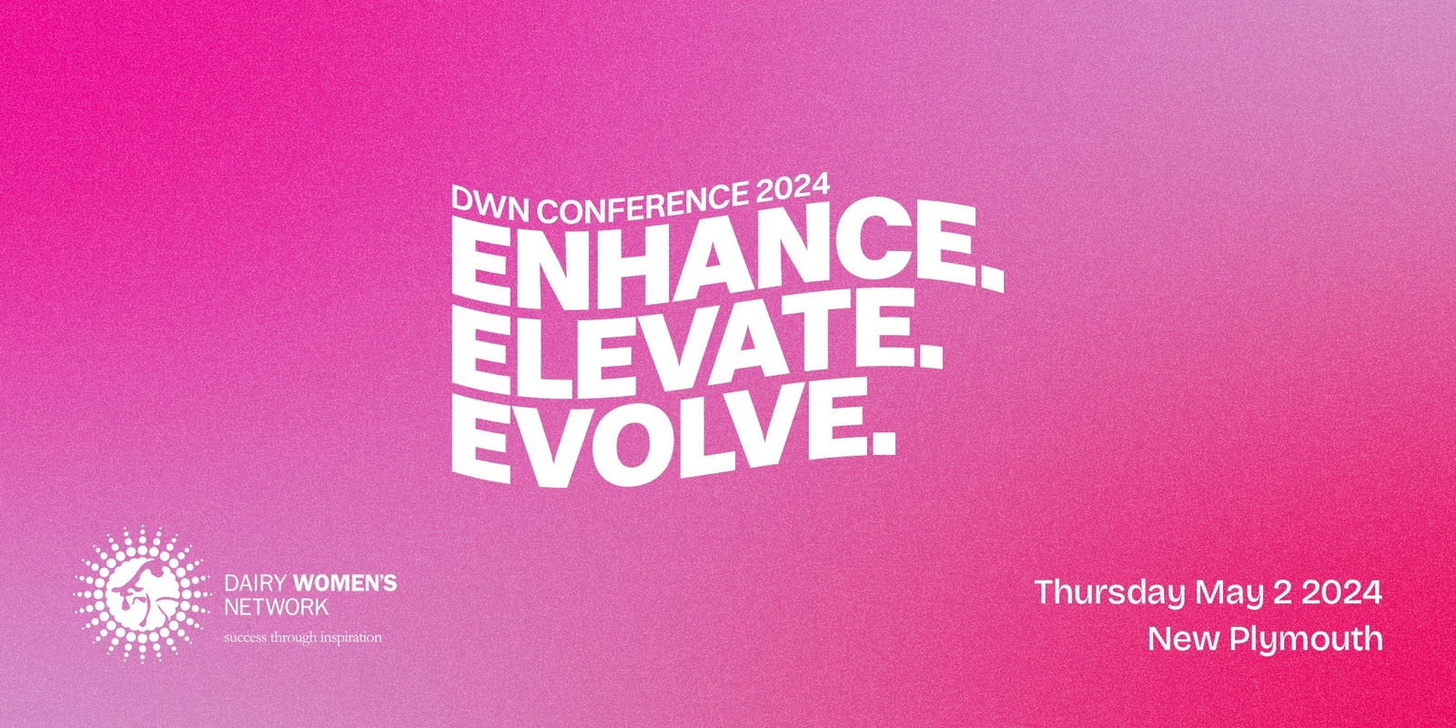 Banner image for DWN2024 Enhance. Elevate. Evolve. Conference