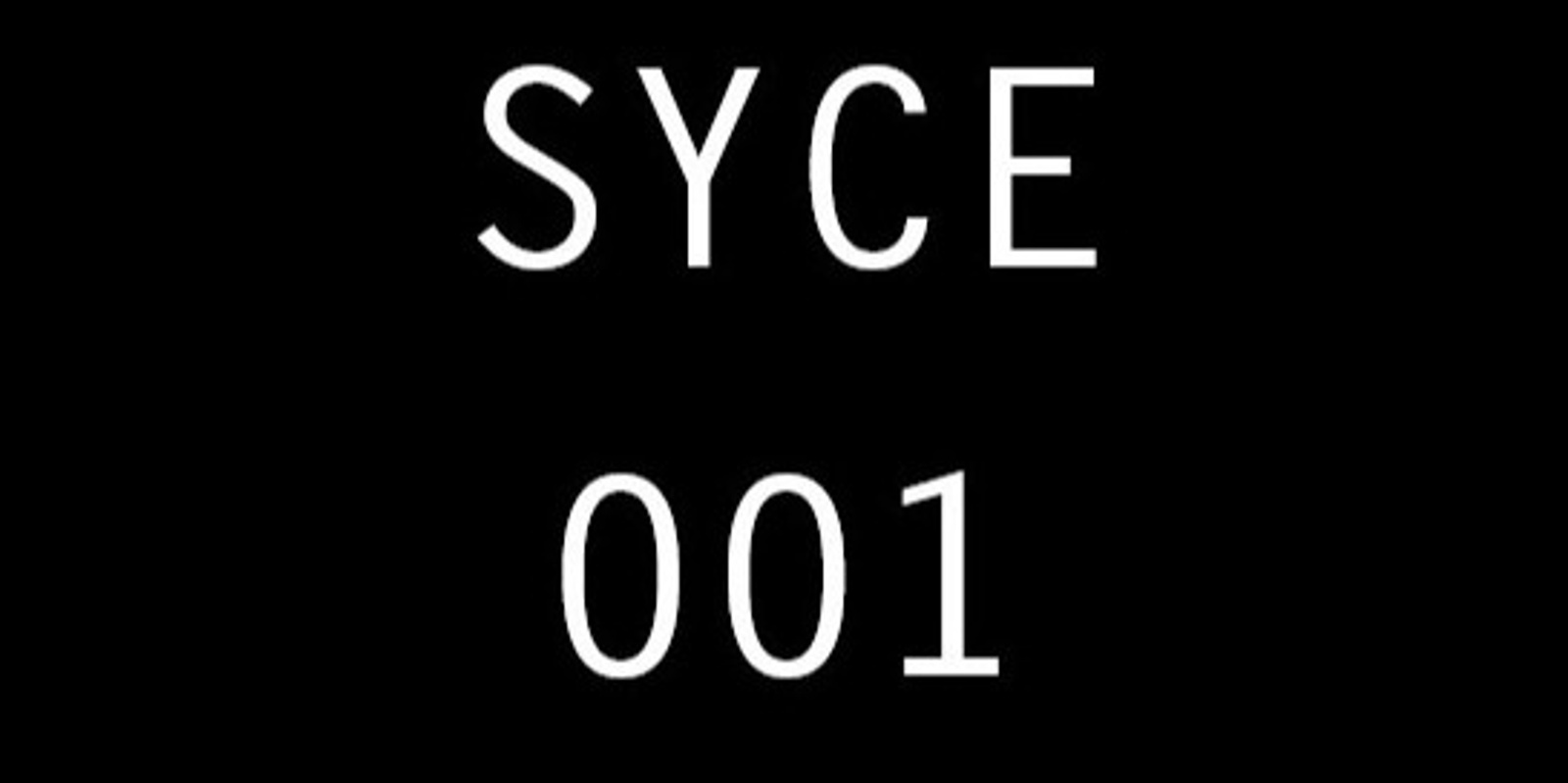Banner image for SYCE: 001