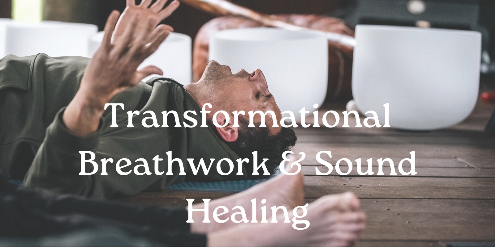 Banner image for Transformational Breathwork and Sound Healing 