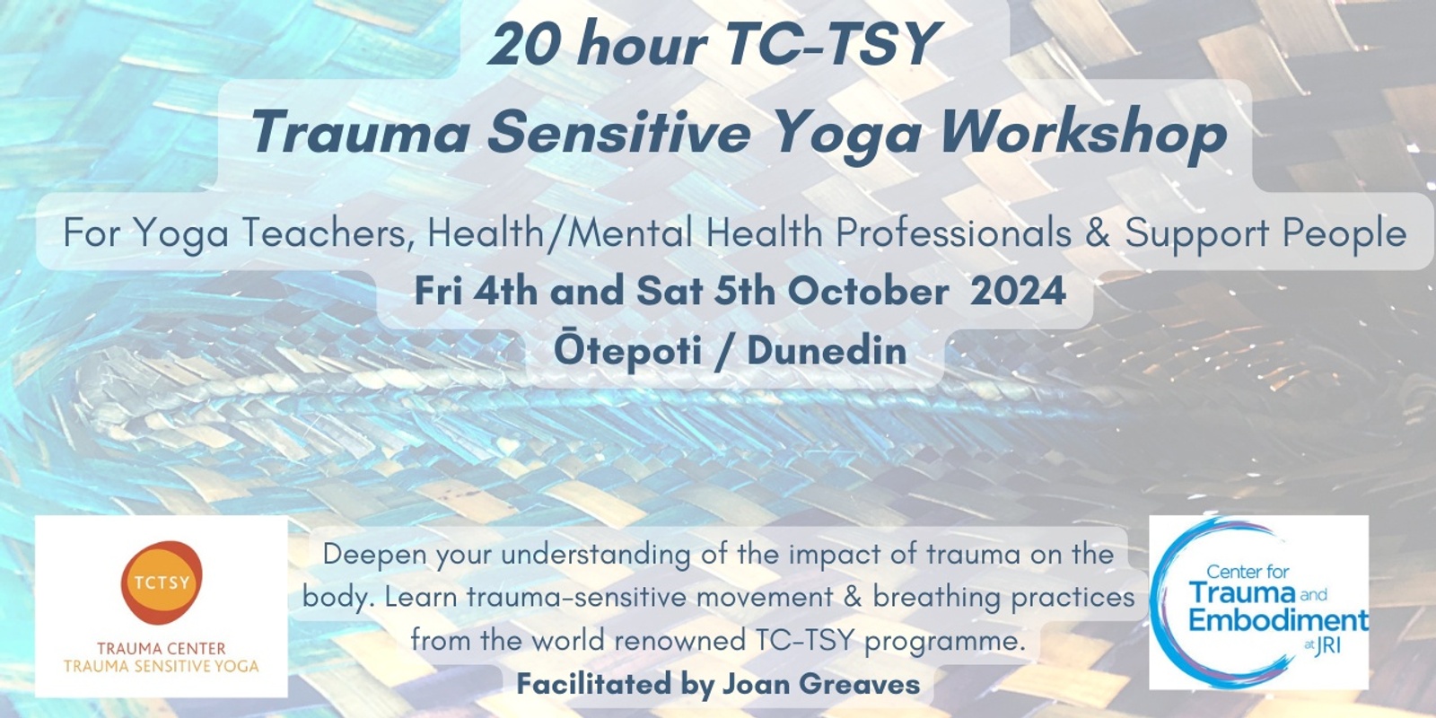 Banner image for Trauma Sensitive Yoga 20 hour Workshop Ōtepoti / Dunedin  (In person) Friday October 4th  & Sat 5th October 2024 