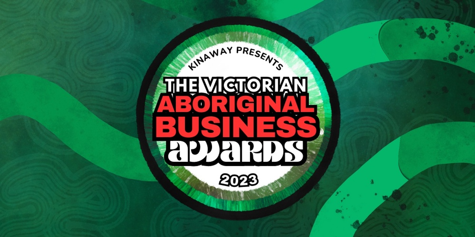 Banner image for Kinaway Presents: The Victorian Aboriginal Business Awards 2023