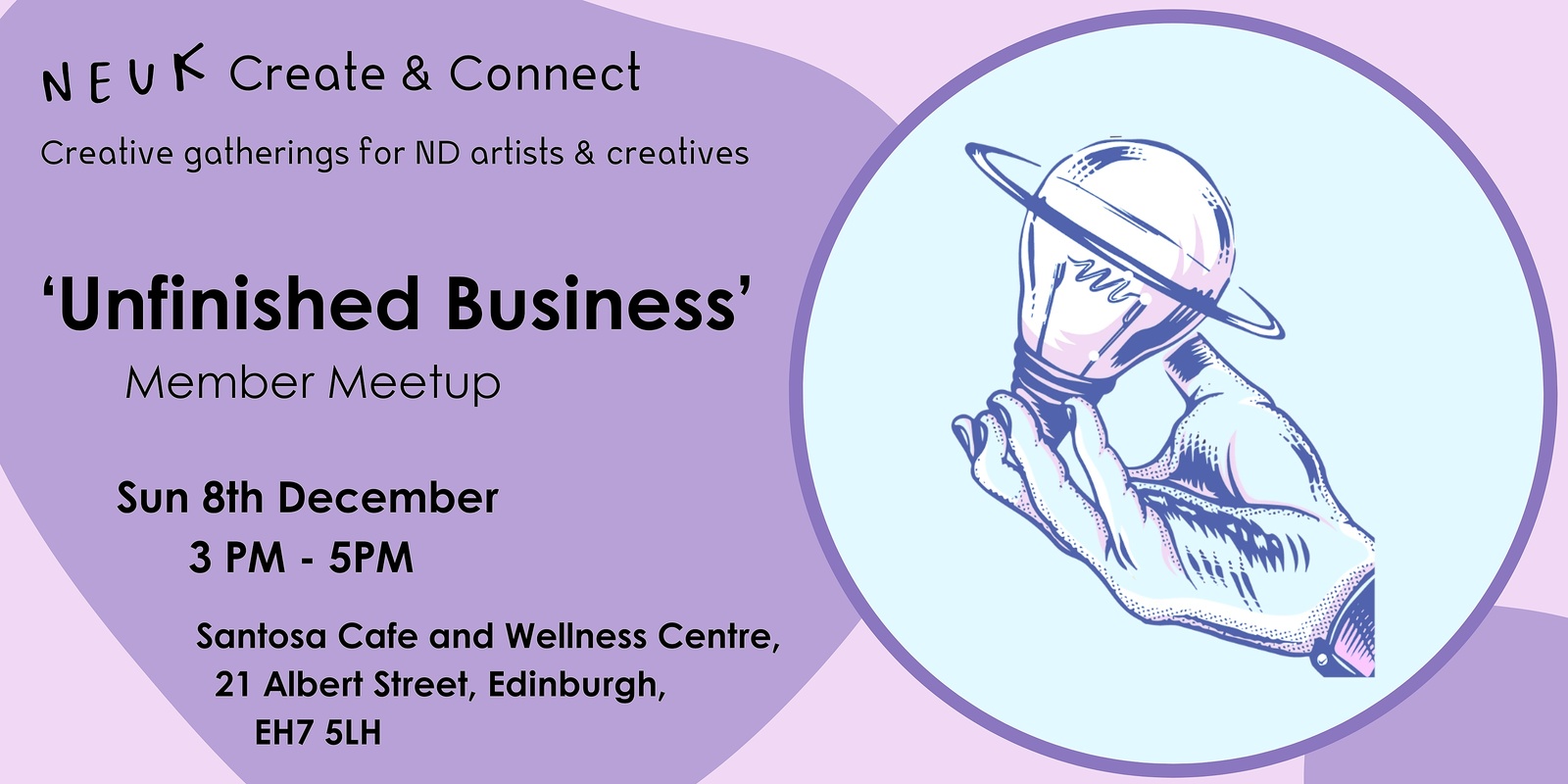 Banner image for Neuk Create and Connect - 'Unfinished Business'