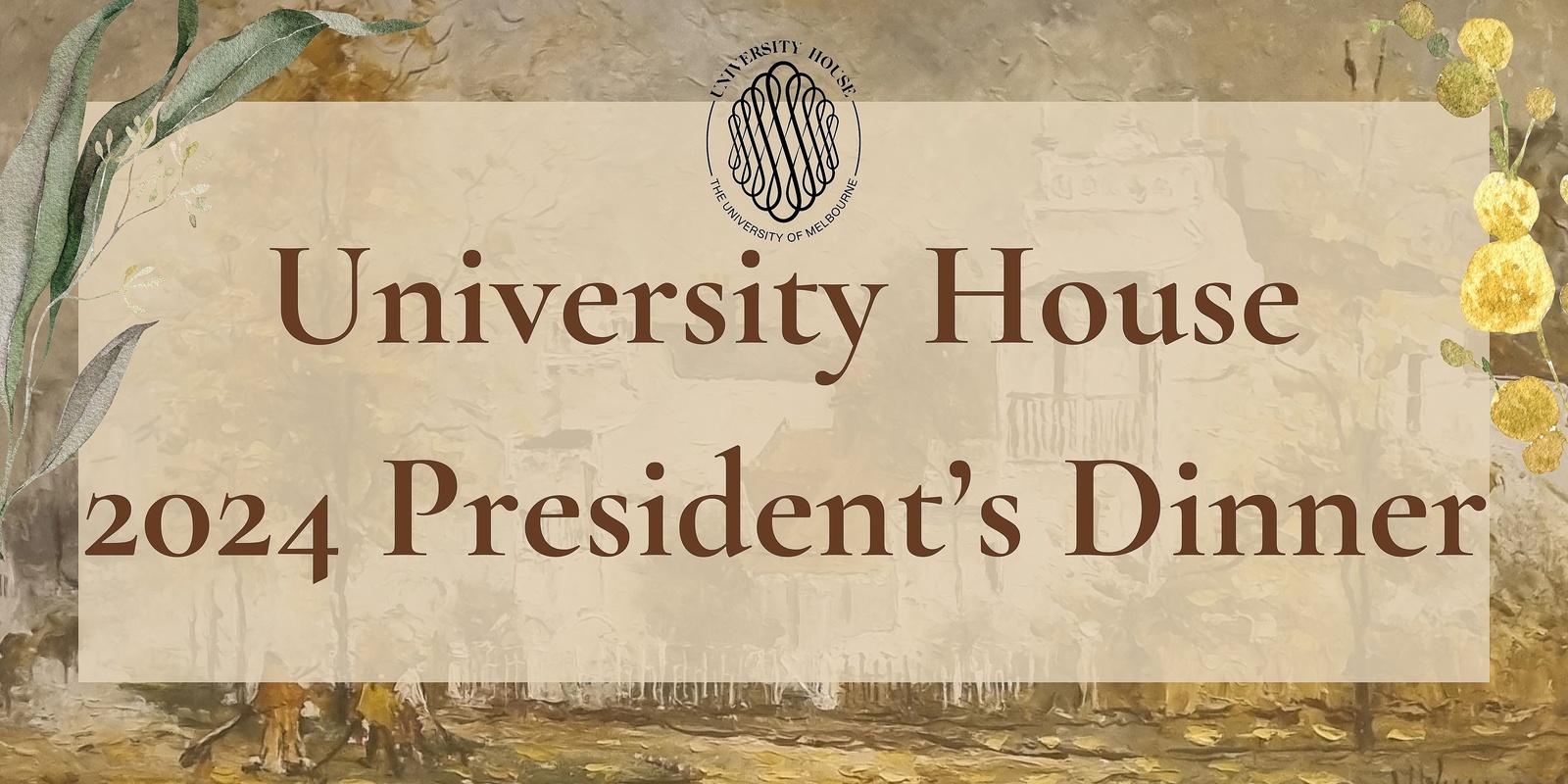 Banner image for University House President's Dinner 2024