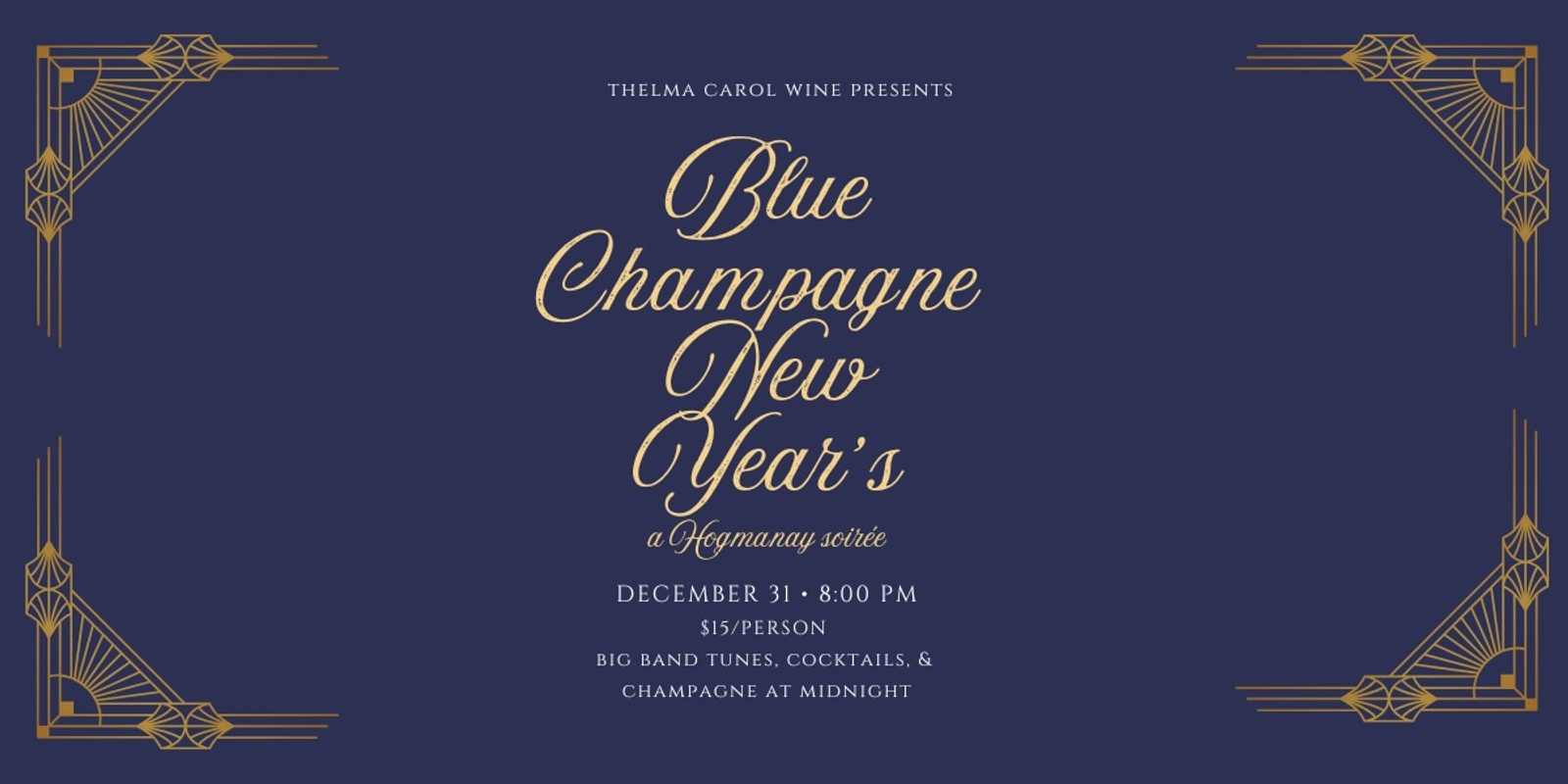 Banner image for Blue Champagne New Year's; a Hogmanay Soiree