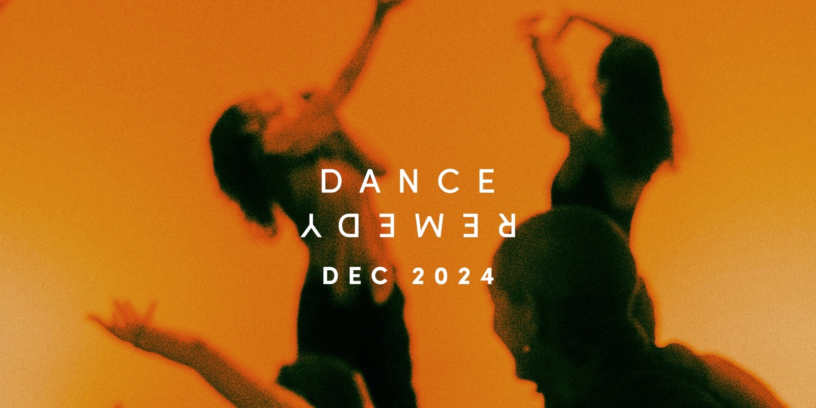 Banner image for Dance Remedy x Fitzroy - Dec 2024