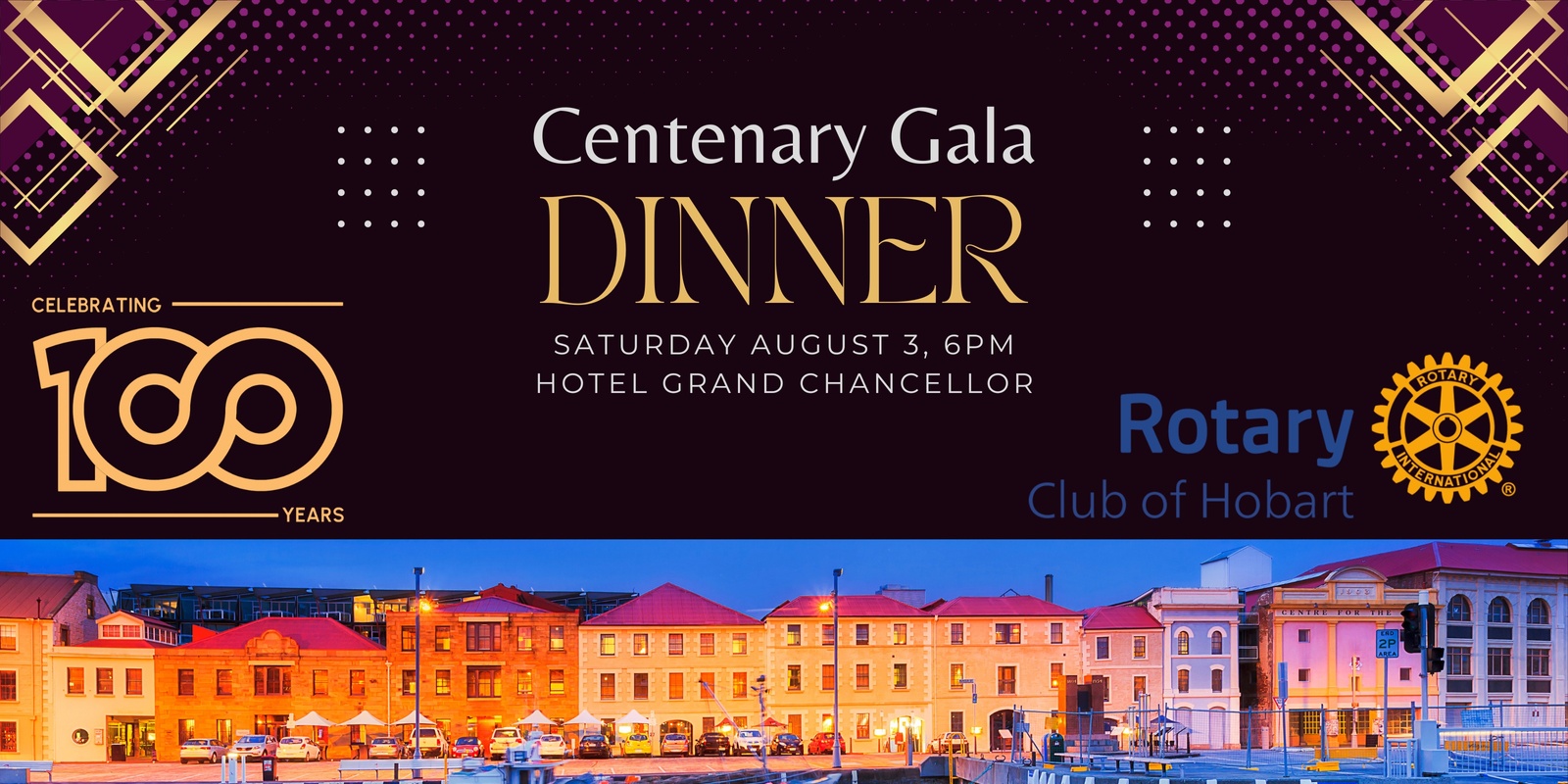 Banner image for Centenary Celebration Dinner - 100 Years of the Rotary Club of Hobart