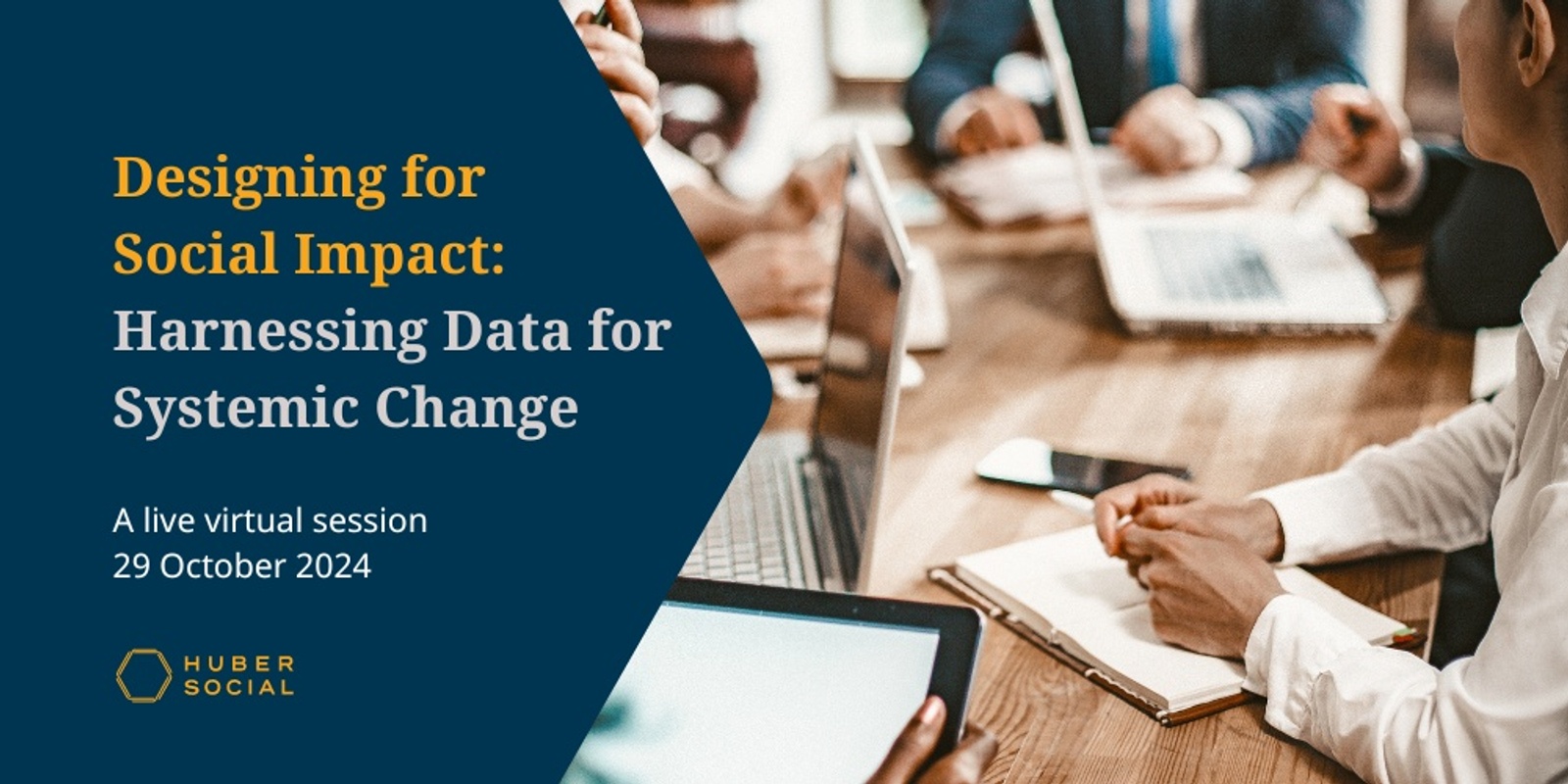 Banner image for Designing for Social Impact: Harnessing Data for Systemic Change