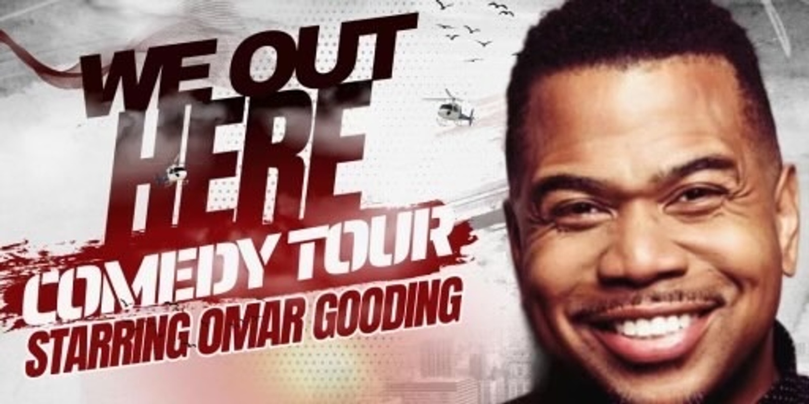 Banner image for Omar Gooding "We Out Here" Comedy Tour LIVE