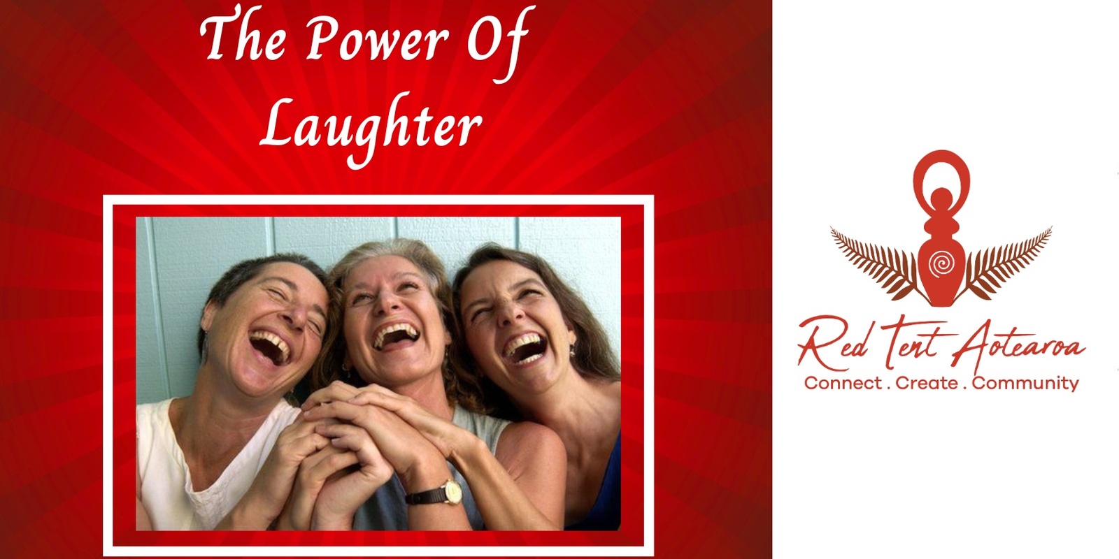 Banner image for The Power of Laughter Red Tent Aotearoa