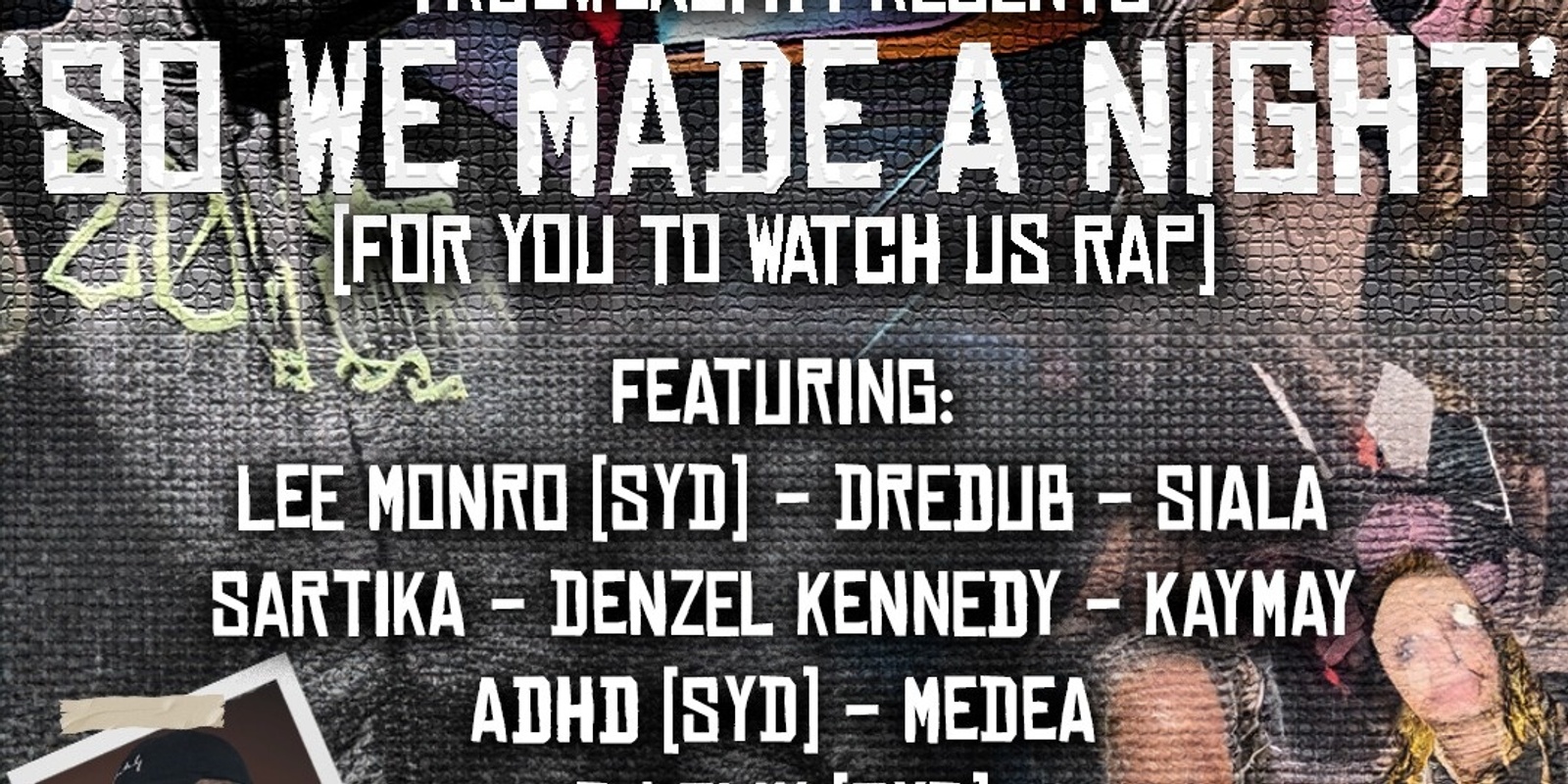 Banner image for True Wealth presents "So we made a night..." (for you to watch us rap)