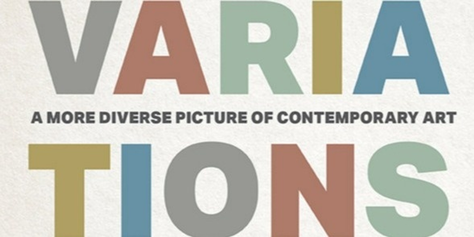 Banner image for Book Launch: Variations: A More Diverse Picture of Contemporary Art by Tristen Harwood, Grace McQuilten and Anthony White 