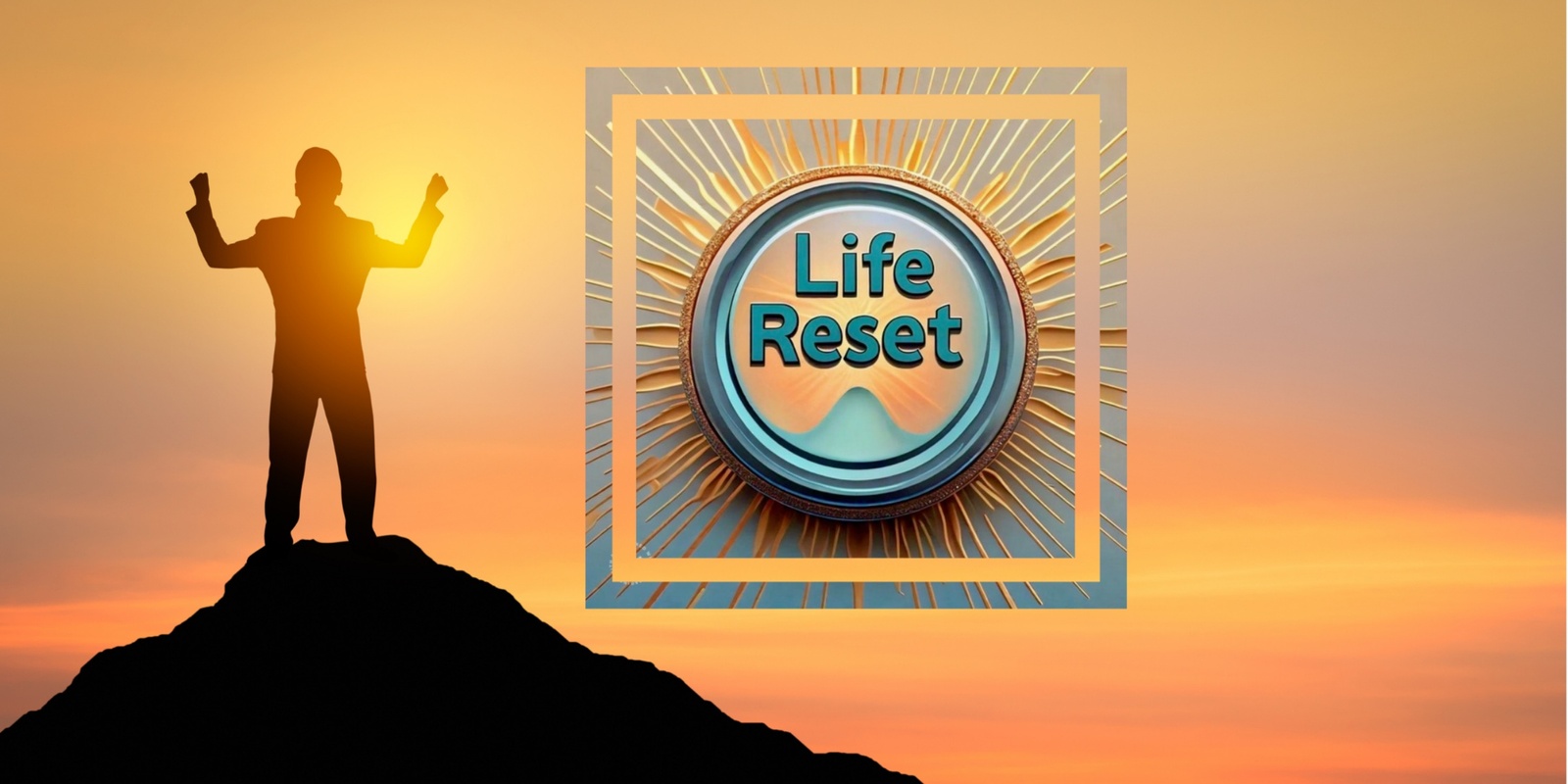 Banner image for Life Reset Workshop: 5 Steps to Unlock Your Ideal Future (Zoom)