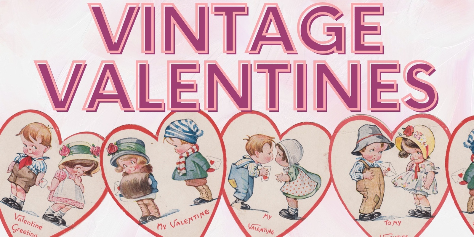 Banner image for Winter Craft Series: Vintage Valentines