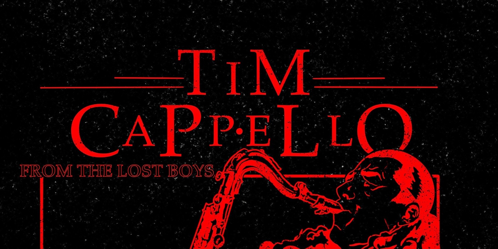 Banner image for Tim Cappello from The Lost Boys and DJ DevilWoman