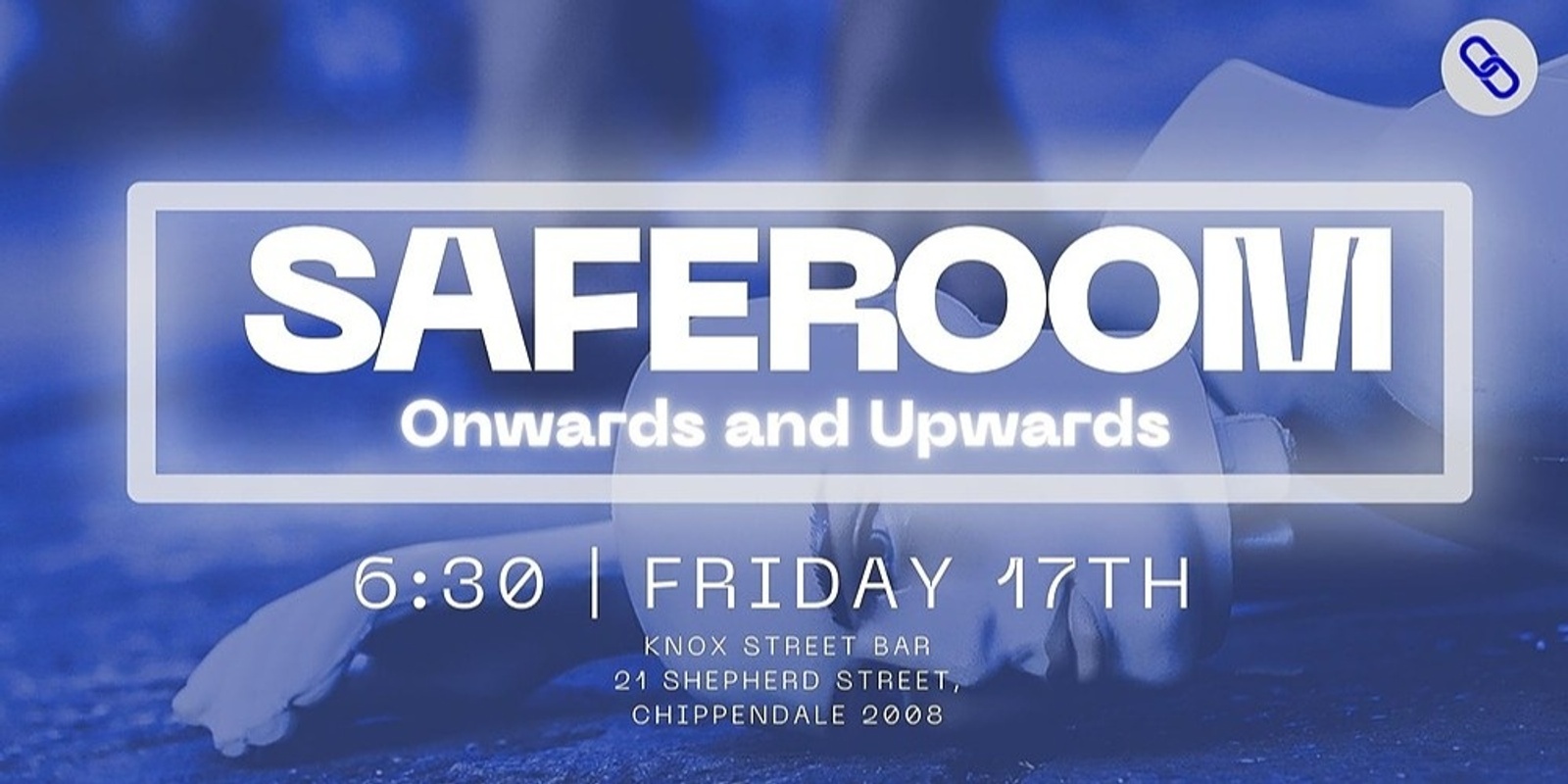 Banner image for SAFEROOM 016: Onwards and Upwards