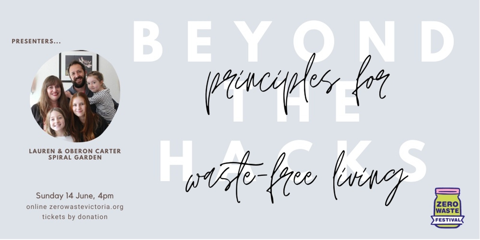 Banner image for Beyond the Hacks - principles for waste-free living