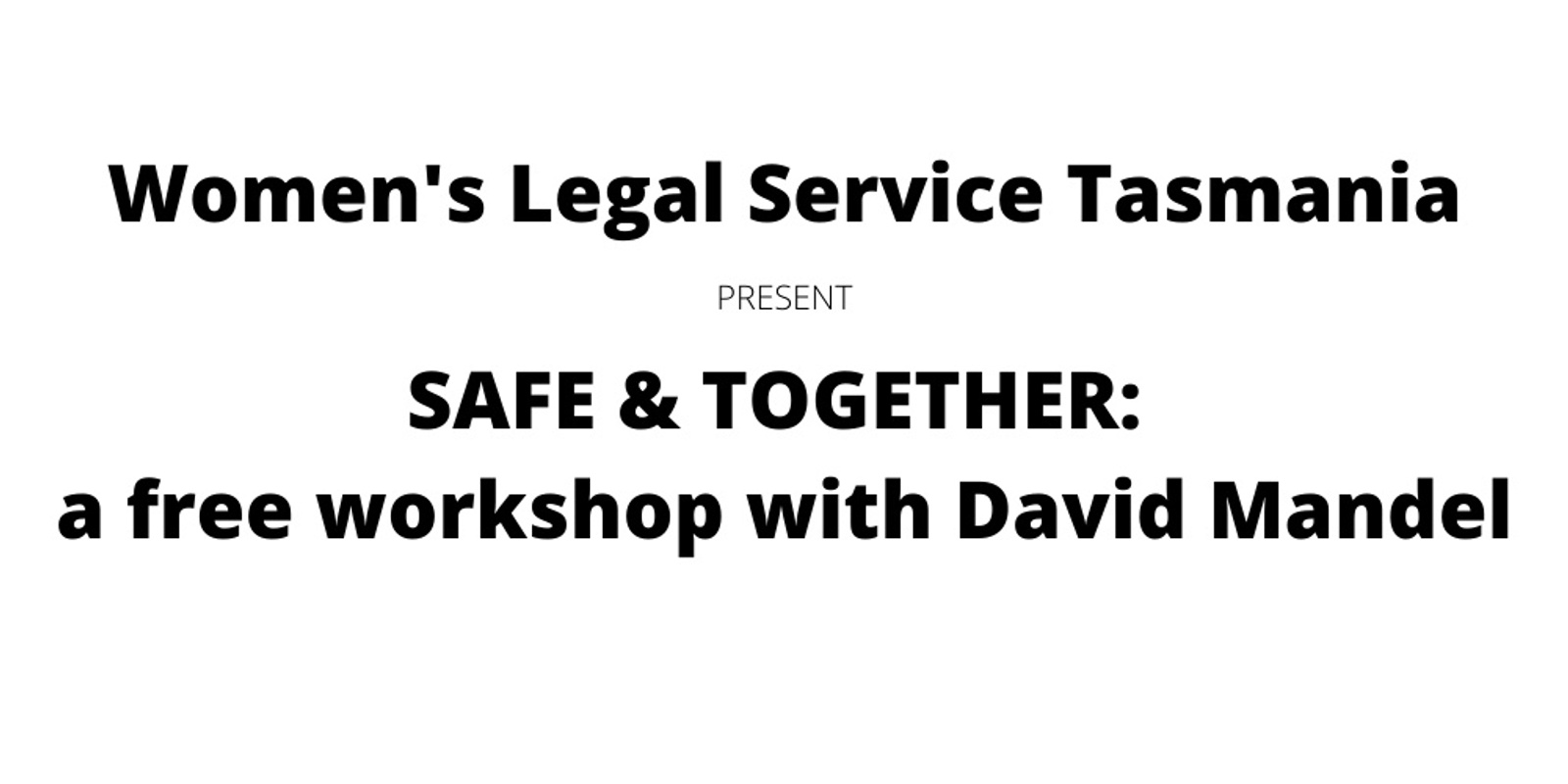 Banner image for Safe and Together: a FREE workshop with David Mandel