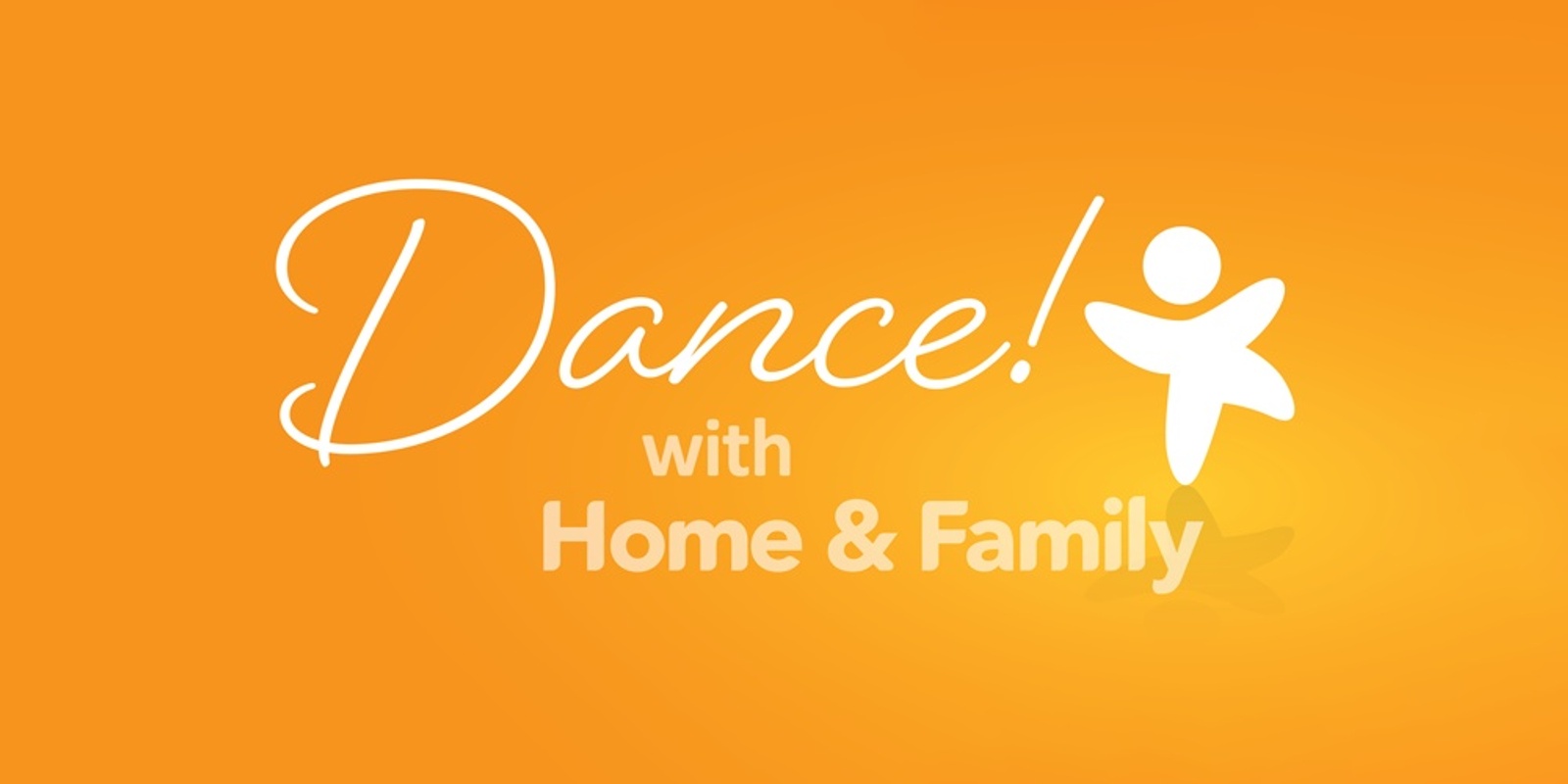 Banner image for Dance! with Home & Family