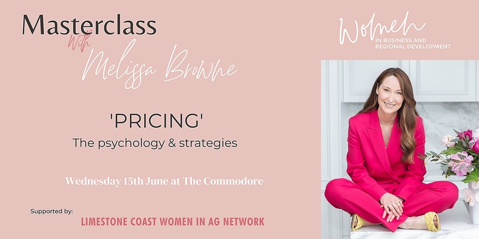 WiBRD MasterClass: 'PRICING' - The psychology & strategies ~ with Melissa Browne