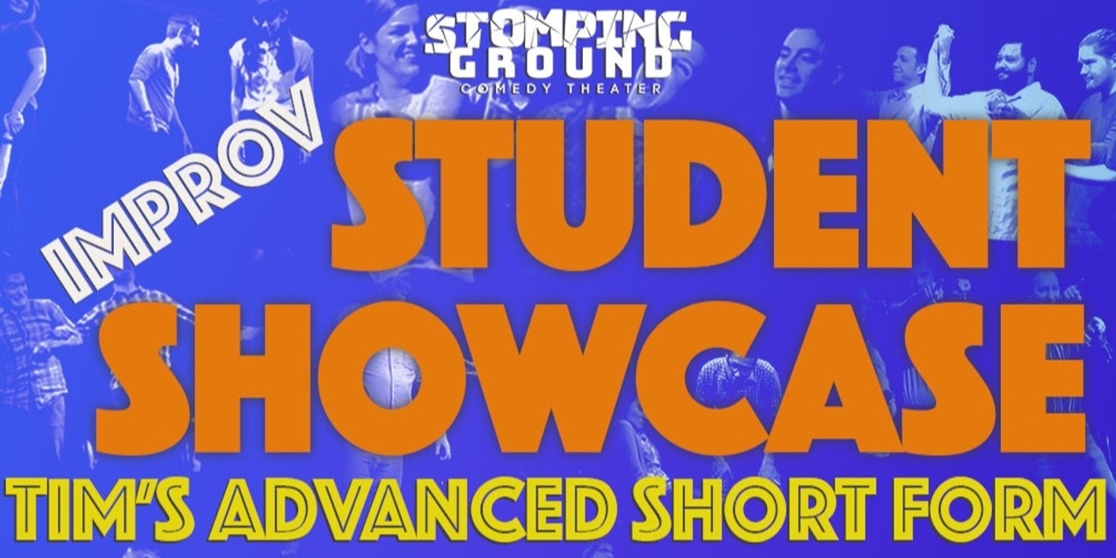 Banner image for Student Showcase: Tim's Advanced Short Form Improv