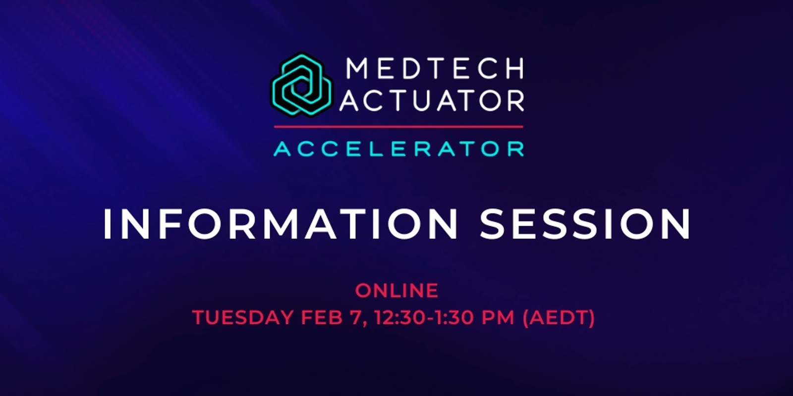 Banner image for MedTech Actuator Accelerator Information Session