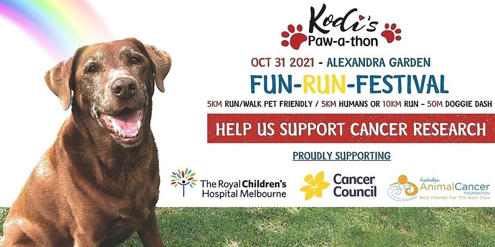 Banner image for Kodi's Paw-a-Thon - Fun Run/Walk, Pet Friendly event, Live entertainment, Food trucks, Market stalls, Rescue Dogs for Adoption