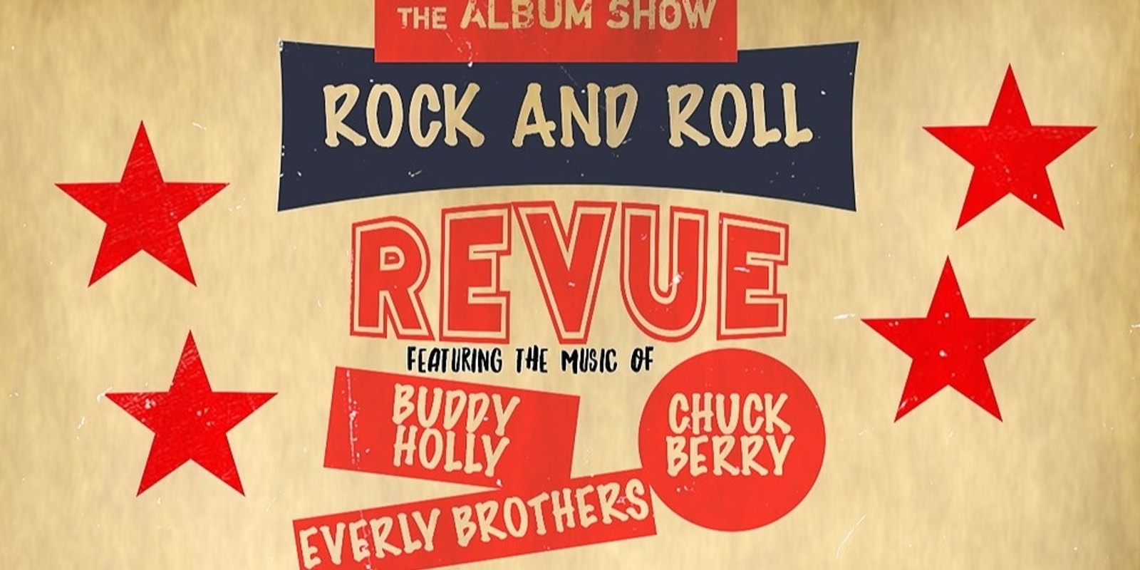 Banner image for The Album Show Presents: Rock & Roll Revue (Buddy Holly, The Everly Brothers & Chuck Berry)