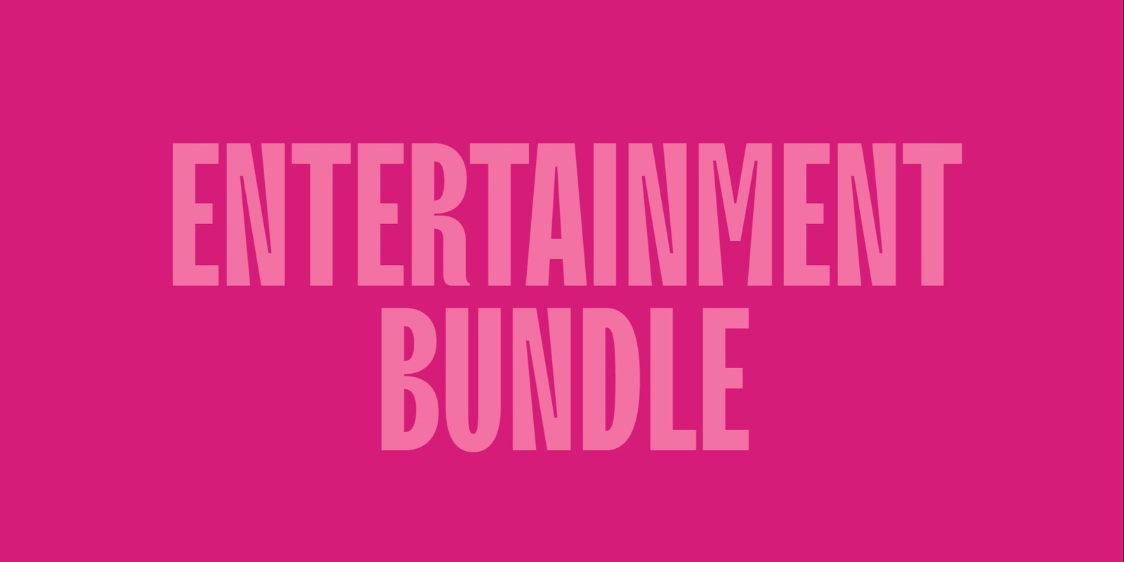 Banner image for Entertainment Bundle 2024