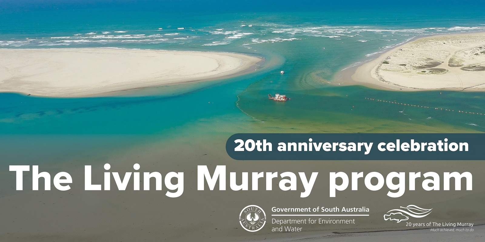 Banner image for The Living Murray program - 20th Anniversary celebration (Coorong, Lower Lakes and Murray Mouth)